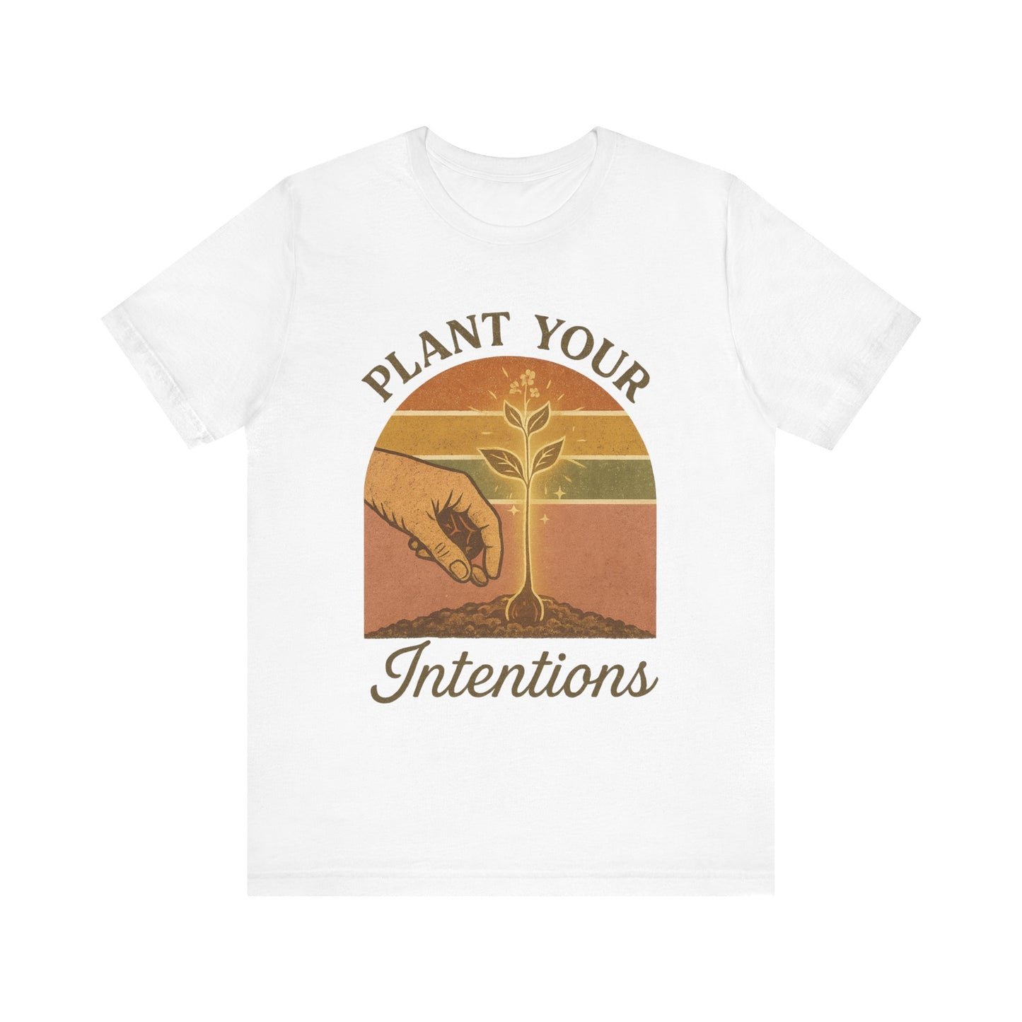 Plant Your Intentions T-Shirt