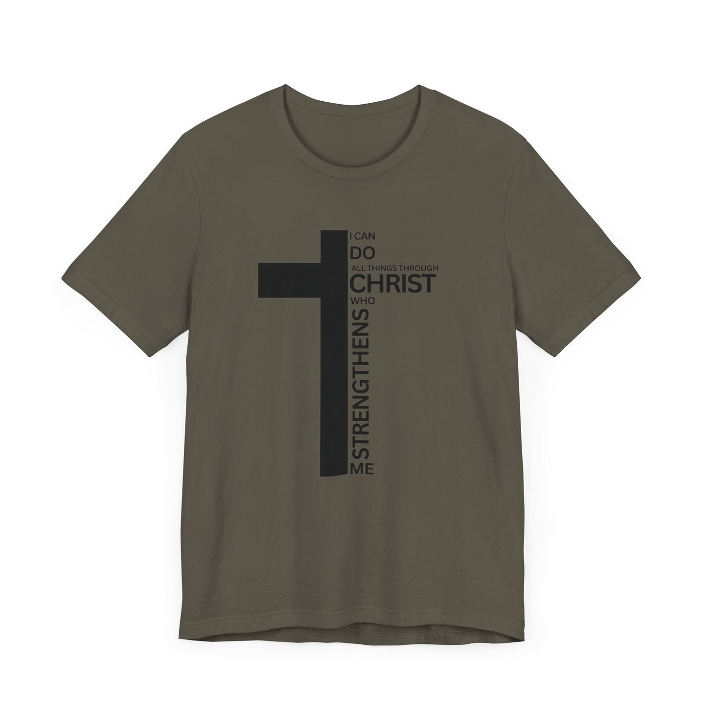 I Can Do All Things Through Christ Mens T-Shirt