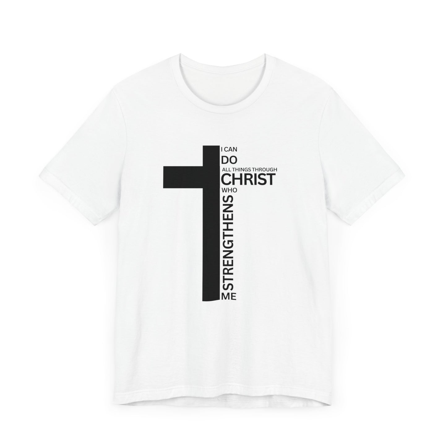 I Can Do All Things Through Christ Mens T-Shirt