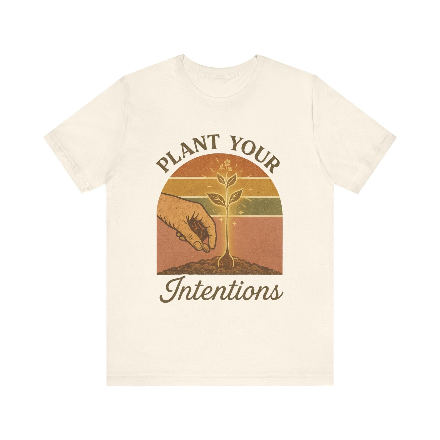 Plant Your Intentions T-Shirt