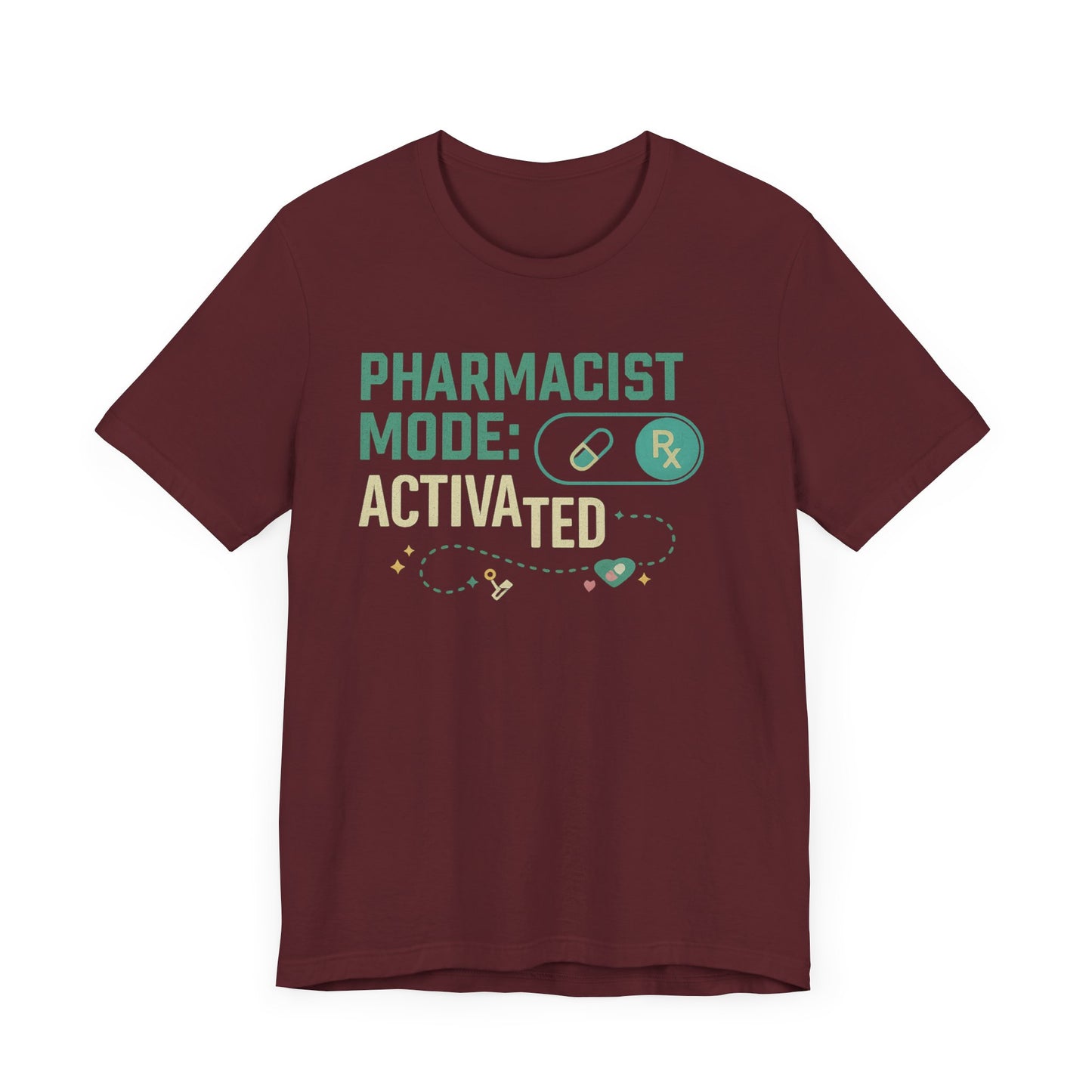 Pharmacist Mode Activated Tee, Funny Pharmacy Shirt, Gift for Pharmacists, Healthcare Humor T-Shirt, Unisex Jersey Tee, Pharmacy Lover Gift