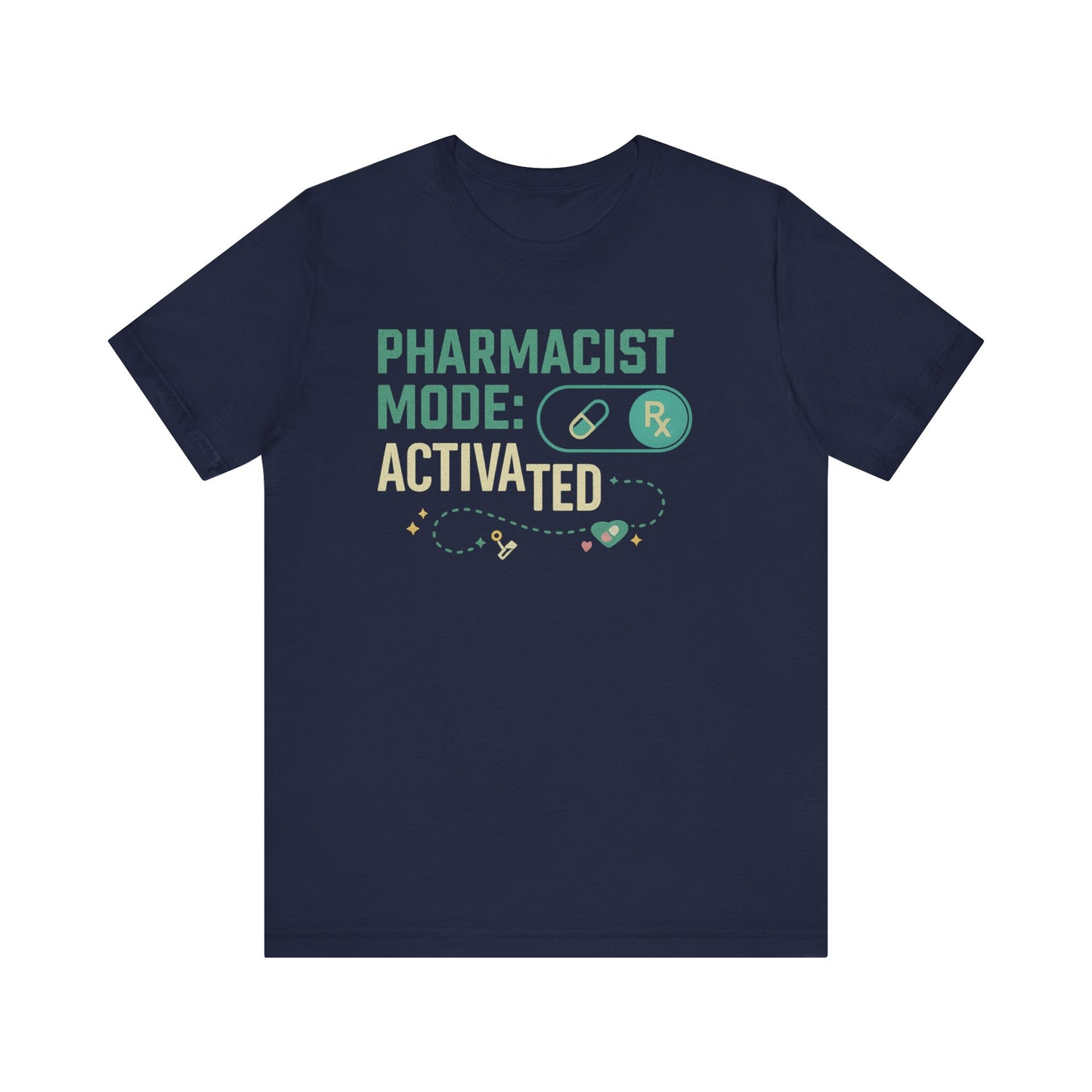 Pharmacist Mode Activated Tee, Funny Pharmacy Shirt, Gift for Pharmacists, Healthcare Humor T-Shirt, Unisex Jersey Tee, Pharmacy Lover Gift