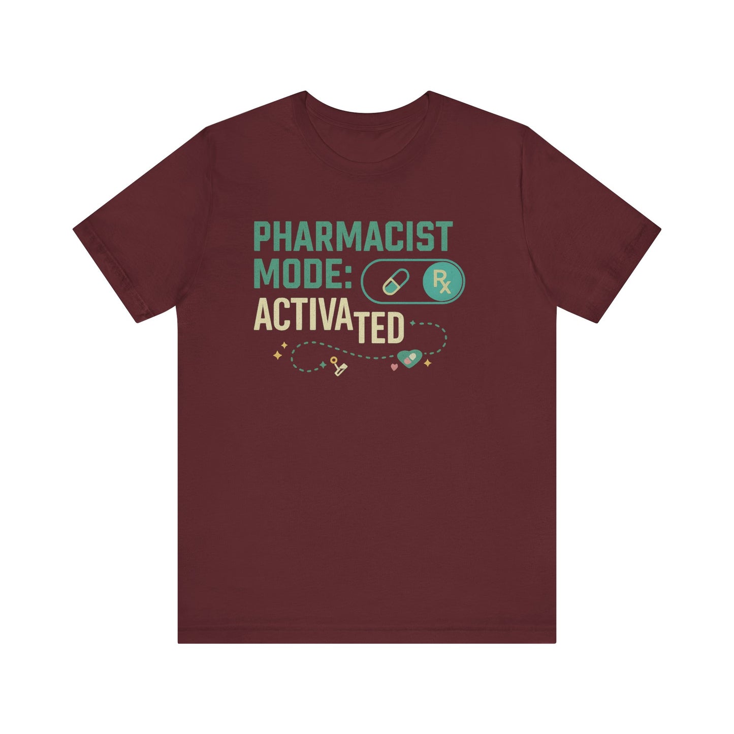 Pharmacist Mode Activated Tee, Funny Pharmacy Shirt, Gift for Pharmacists, Healthcare Humor T-Shirt, Unisex Jersey Tee, Pharmacy Lover Gift
