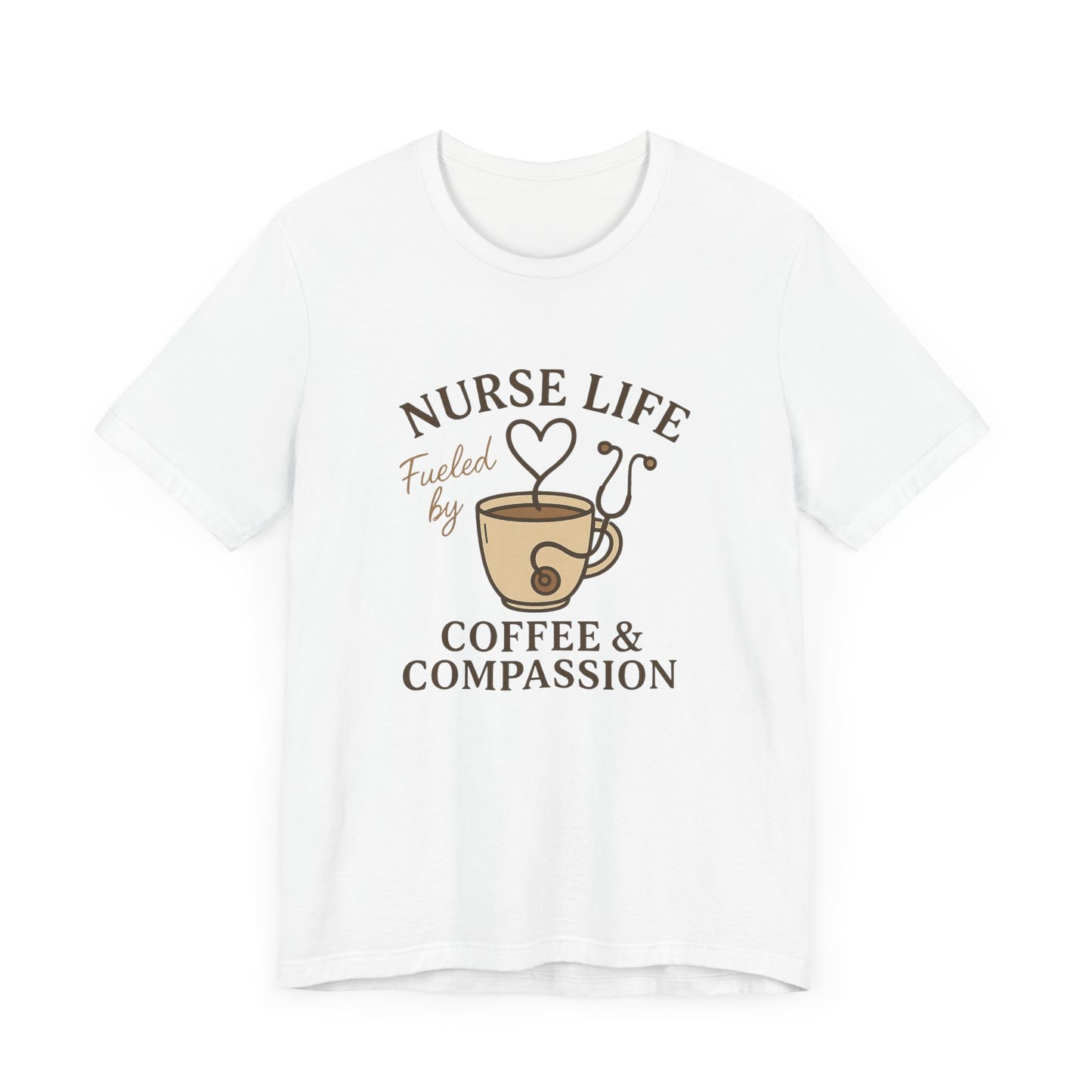 Nurse Life Fueled by Coffee and Compassion Shirt | Funny Nurse T-Shirt for Women | Cute Stethoscope Coffee Cup Tee | RN Gift Idea