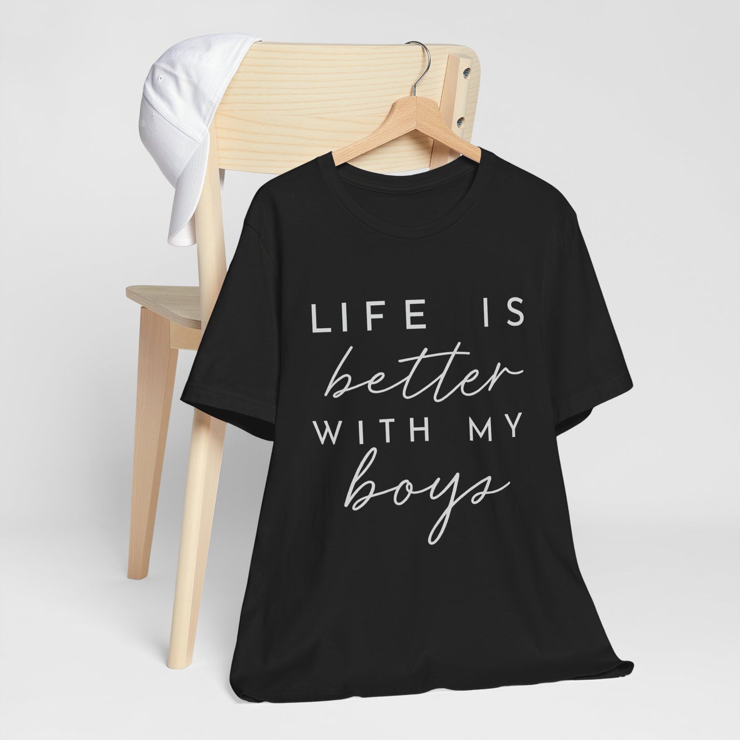 Life is Better with My Boys T-Shirt