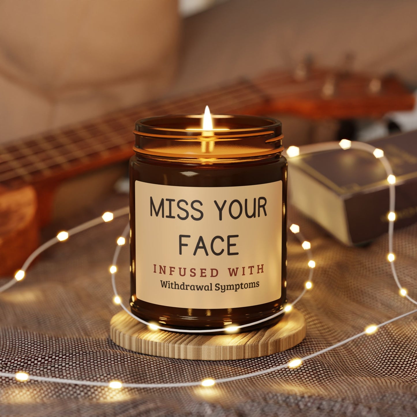 Scented Soy Candle - (Miss Your Face) 9.oz