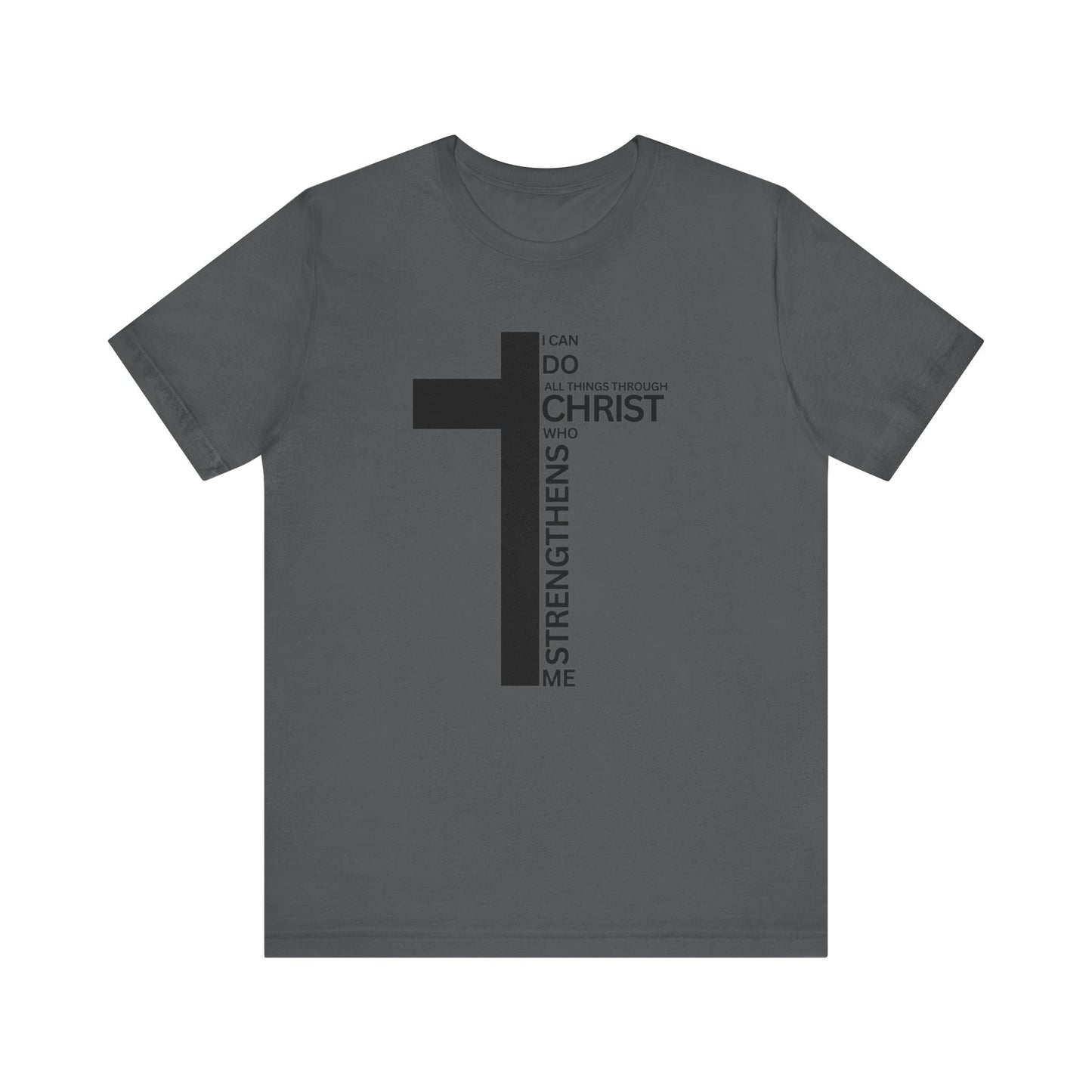 I Can Do All Things Through Christ Mens T-Shirt