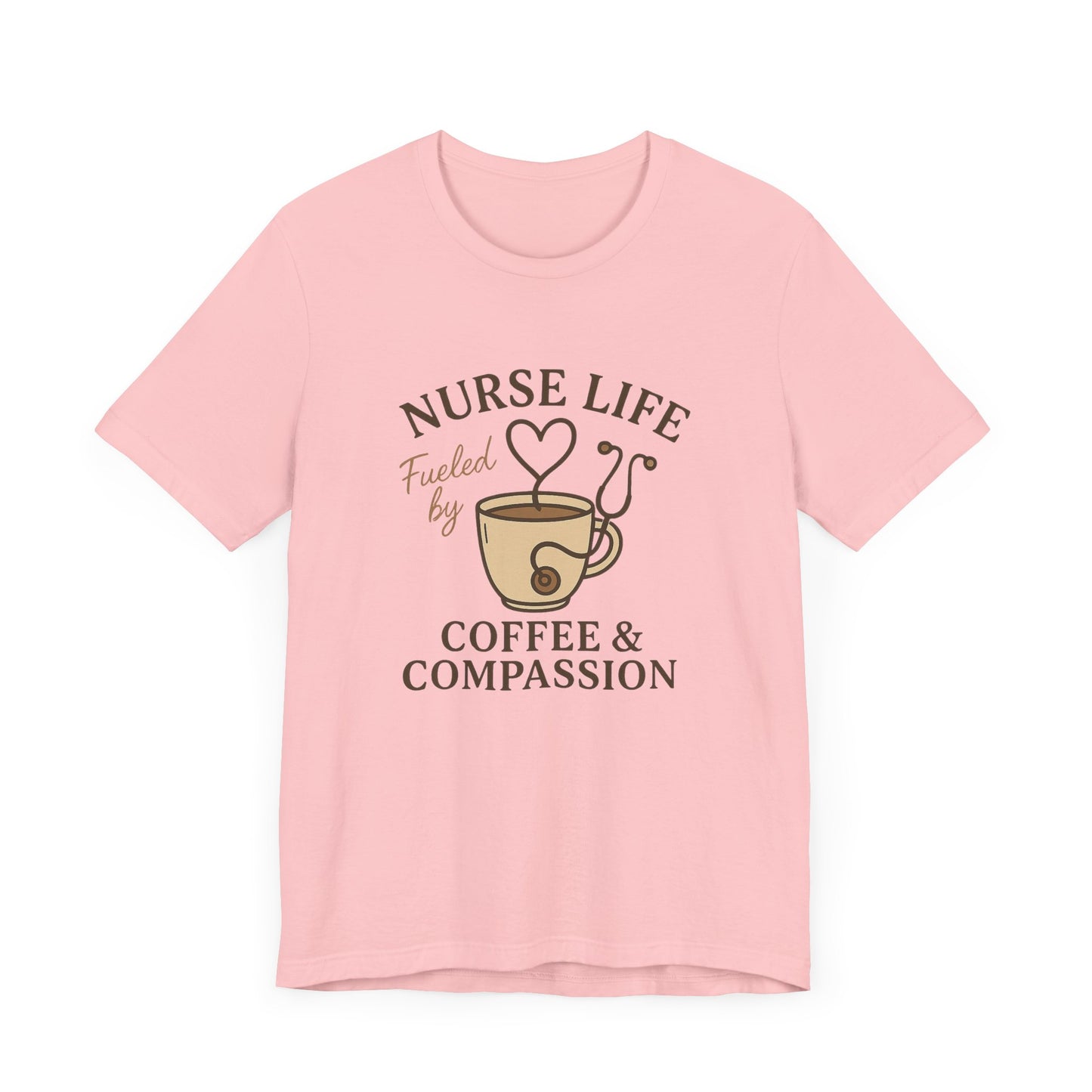 Nurse Life Fueled by Coffee and Compassion Shirt | Funny Nurse T-Shirt for Women | Cute Stethoscope Coffee Cup Tee | RN Gift Idea