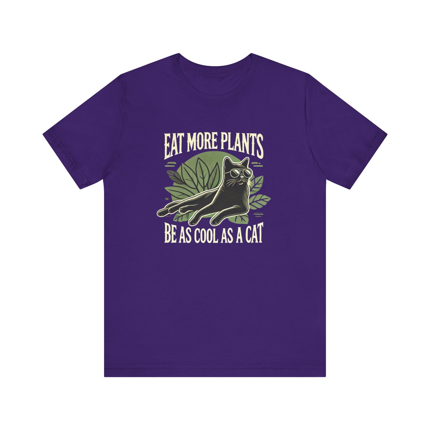 Eat More Plants, Be as Cool as a Cat Unisex T-Shirt – Vegan Cat Lover Tee