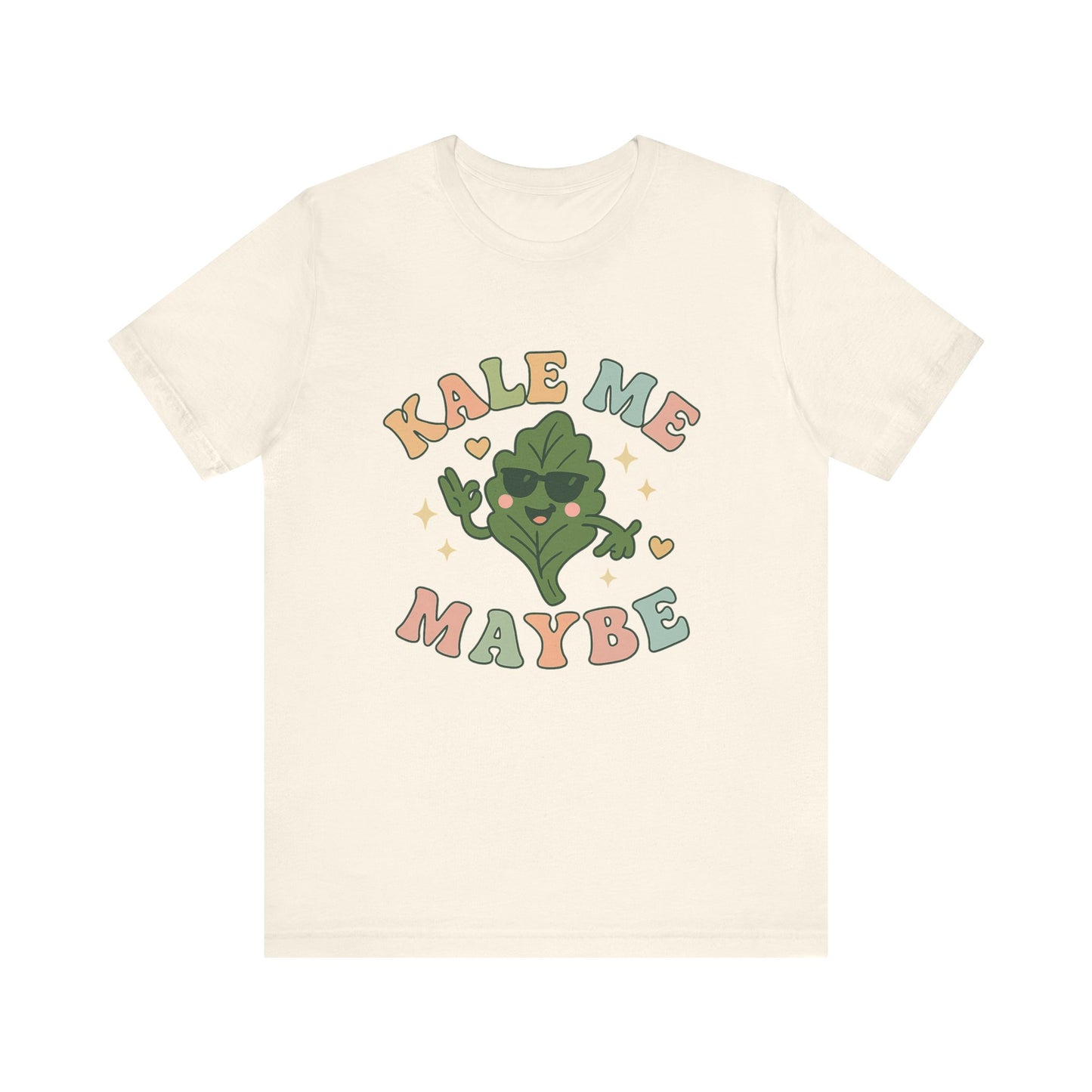 Kale Me Maybe T-Shirt