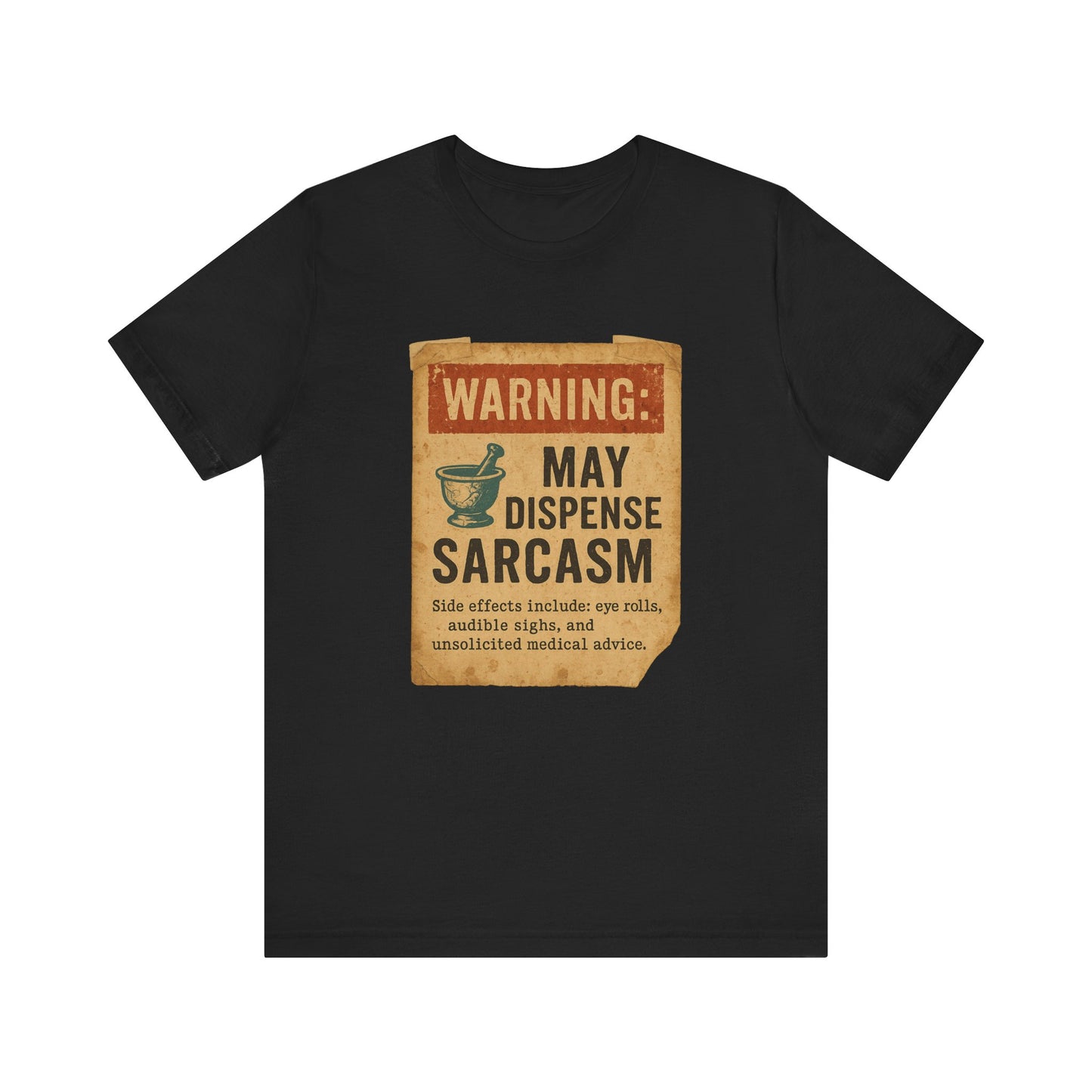 May Dispense Sarcasm Shirt | Funny Pharmacy Tech Tee | Vintage Humor T-Shirt for Pharmacists | Sarcastic Rx Gift | Eye Roll Side Effects