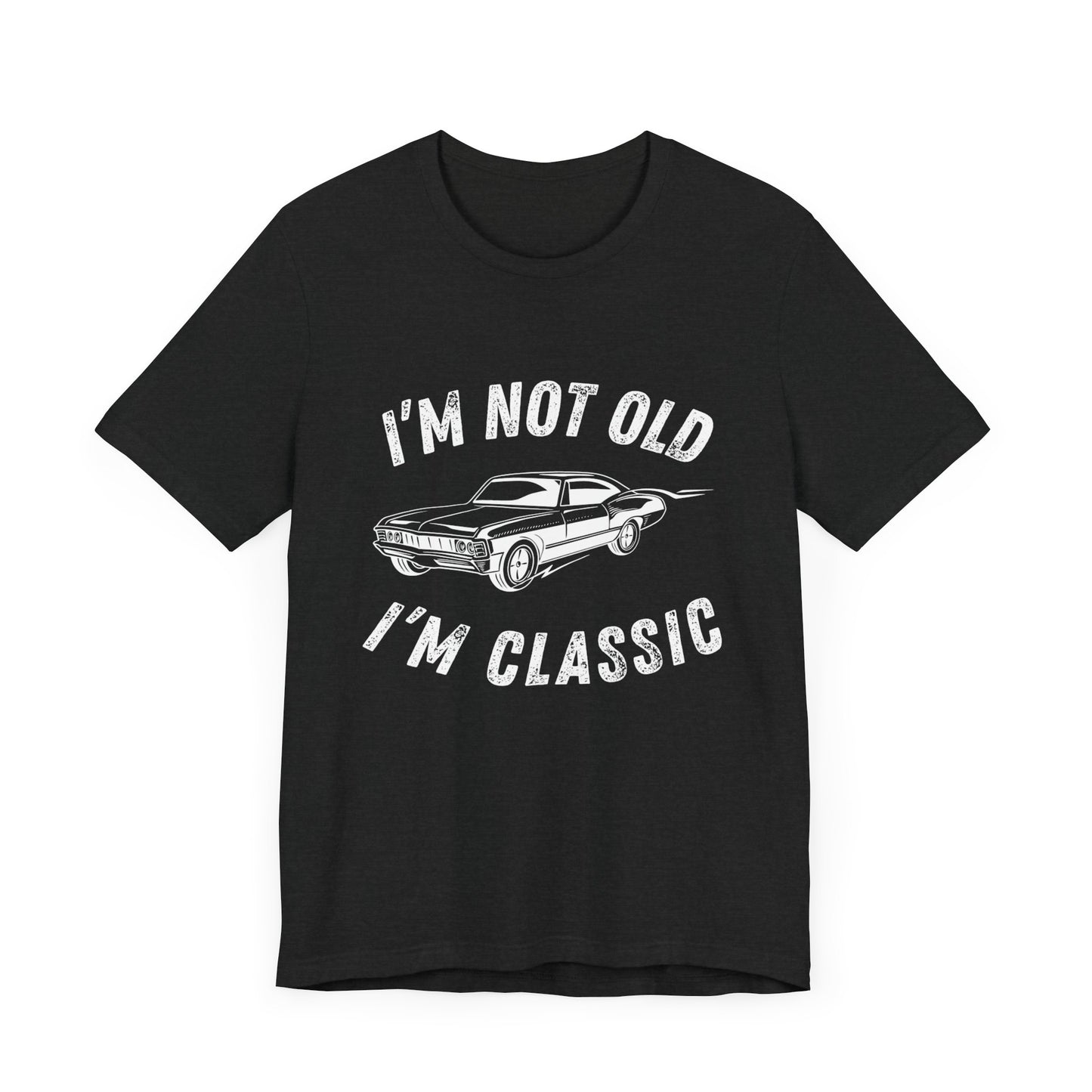 I'm Not Old, I'm Classic" Mens T-Shirt with Vintage Car Graphic