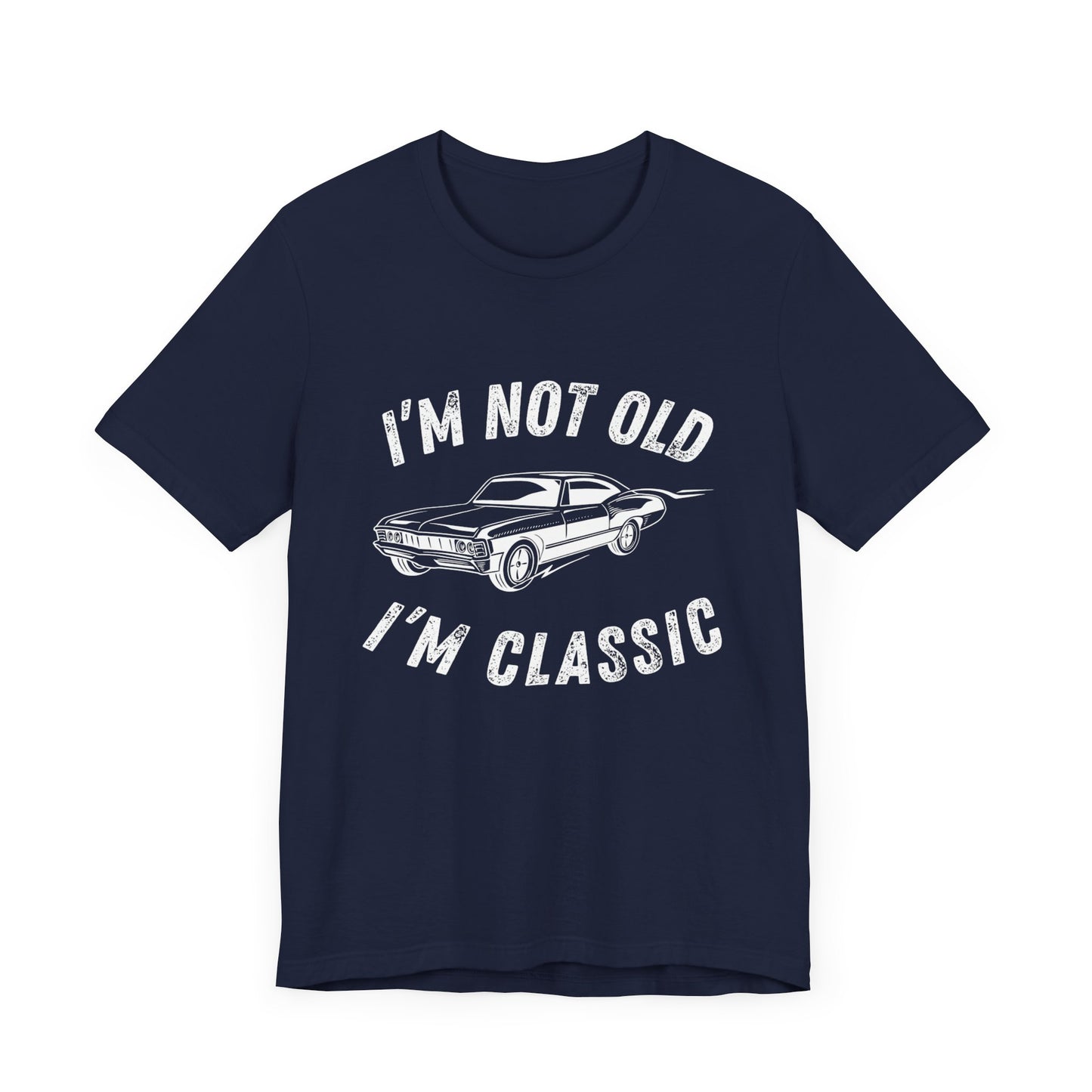 I'm Not Old, I'm Classic" Mens T-Shirt with Vintage Car Graphic