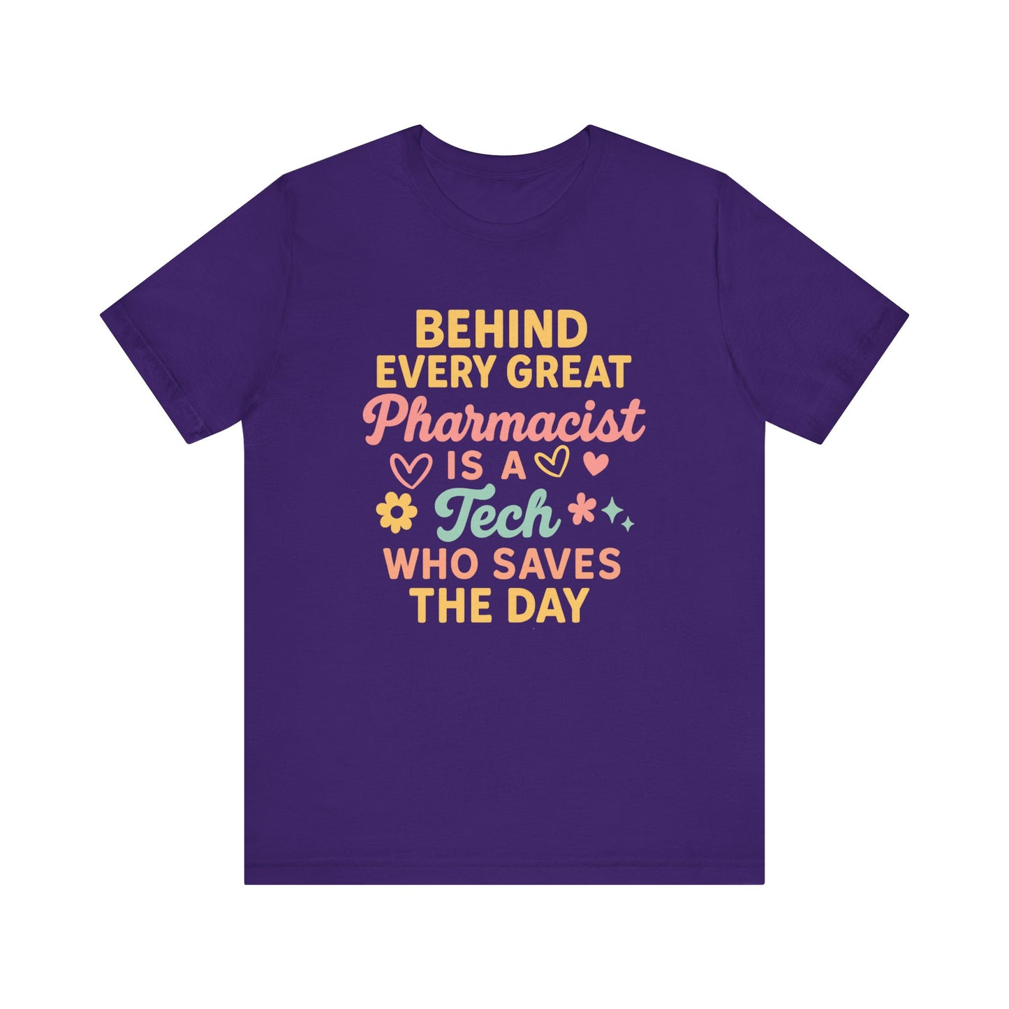 Behind Every Great Pharmacist Is a Tech Who Saves the Day Shirt | Cute Pharmacy Tech T-Shirt | Rx Team Gift | Medical Hero Appreciation Tee