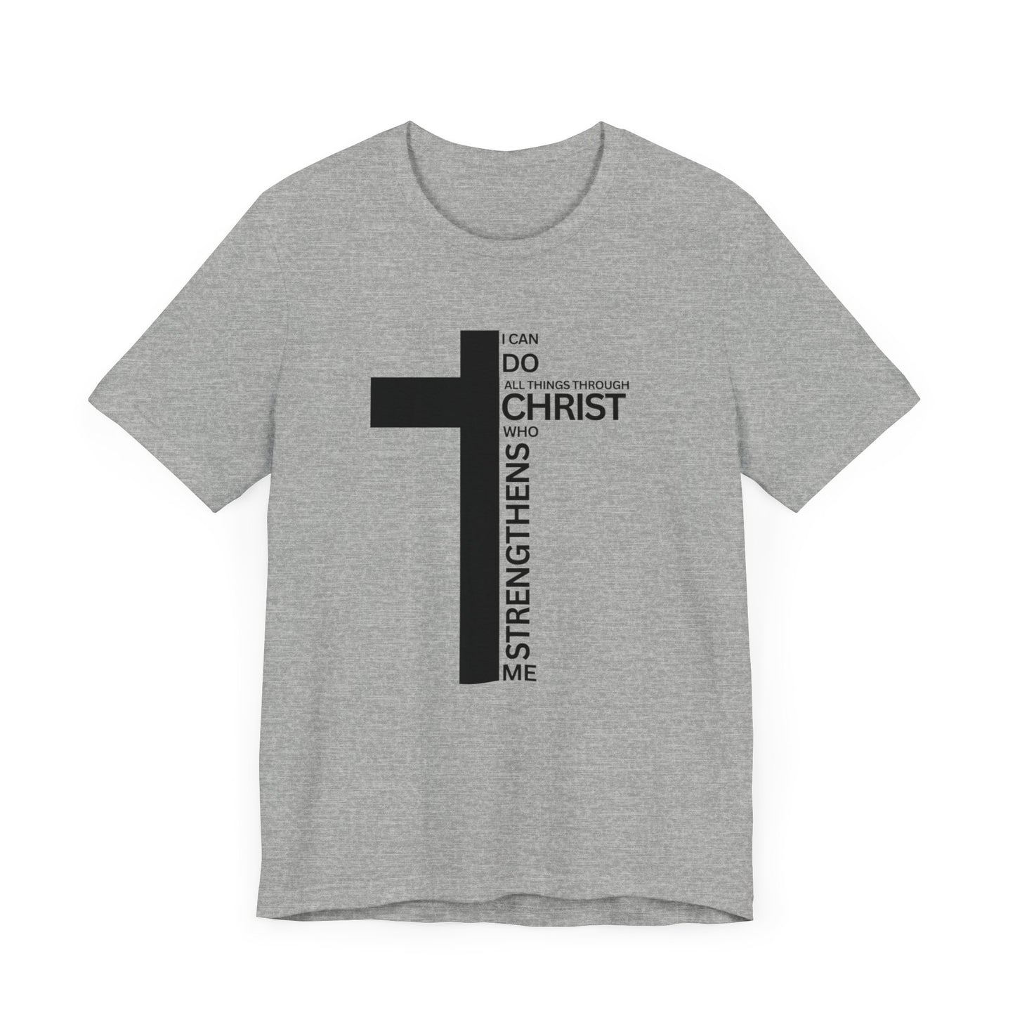 I Can Do All Things Through Christ Mens T-Shirt