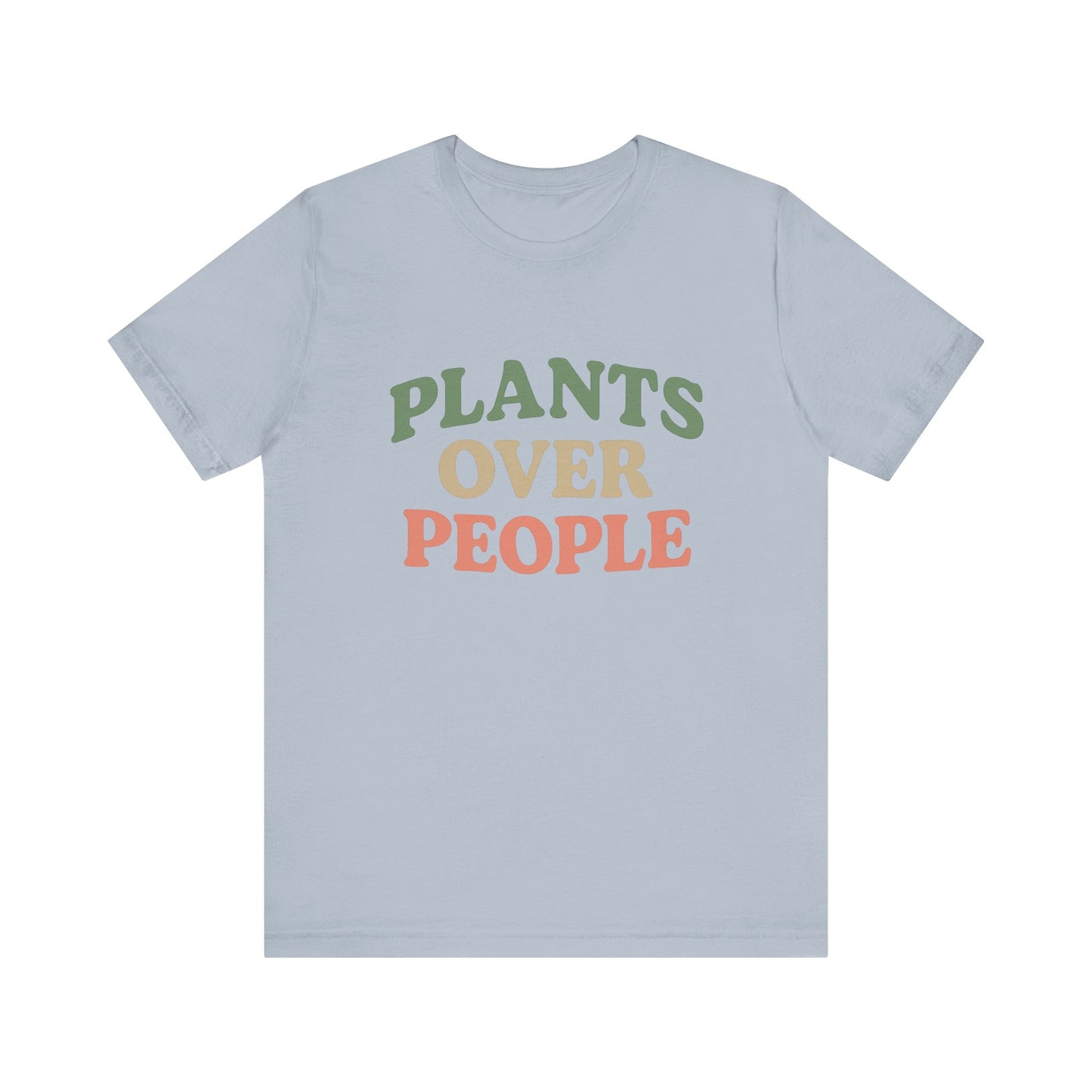 Plants Over People T-Shirt