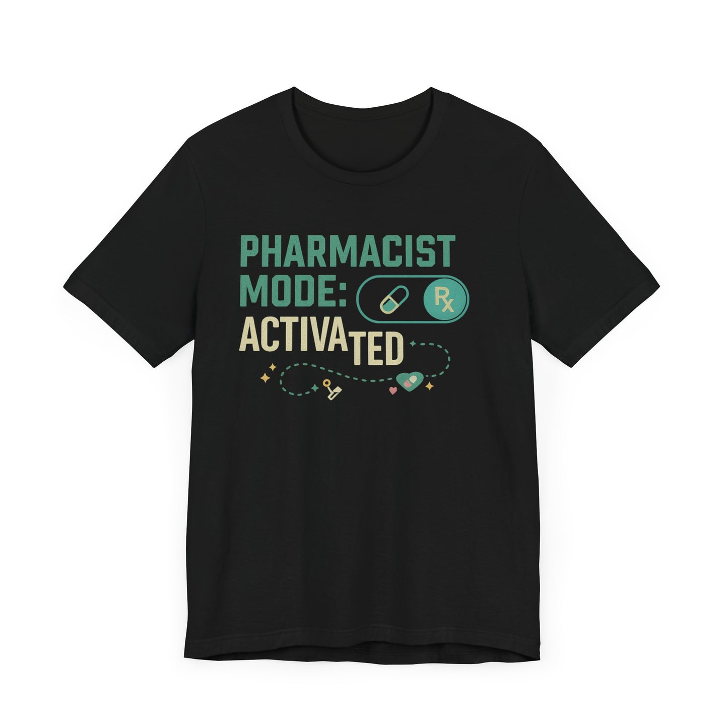 Pharmacist Mode Activated Tee, Funny Pharmacy Shirt, Gift for Pharmacists, Healthcare Humor T-Shirt, Unisex Jersey Tee, Pharmacy Lover Gift