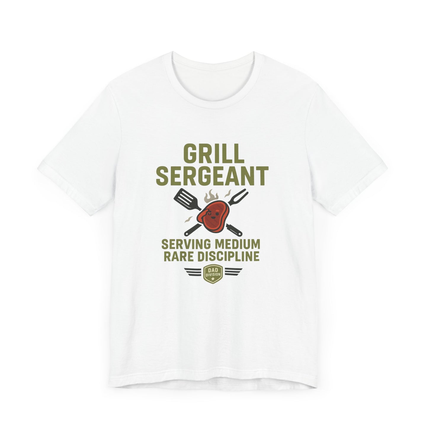 Grill Sergeant Shirt | Funny BBQ Dad T-Shirt | Serving Medium Rare Discipline | Father's Day Grillmaster Gift | Backyard Chef Humor Tee