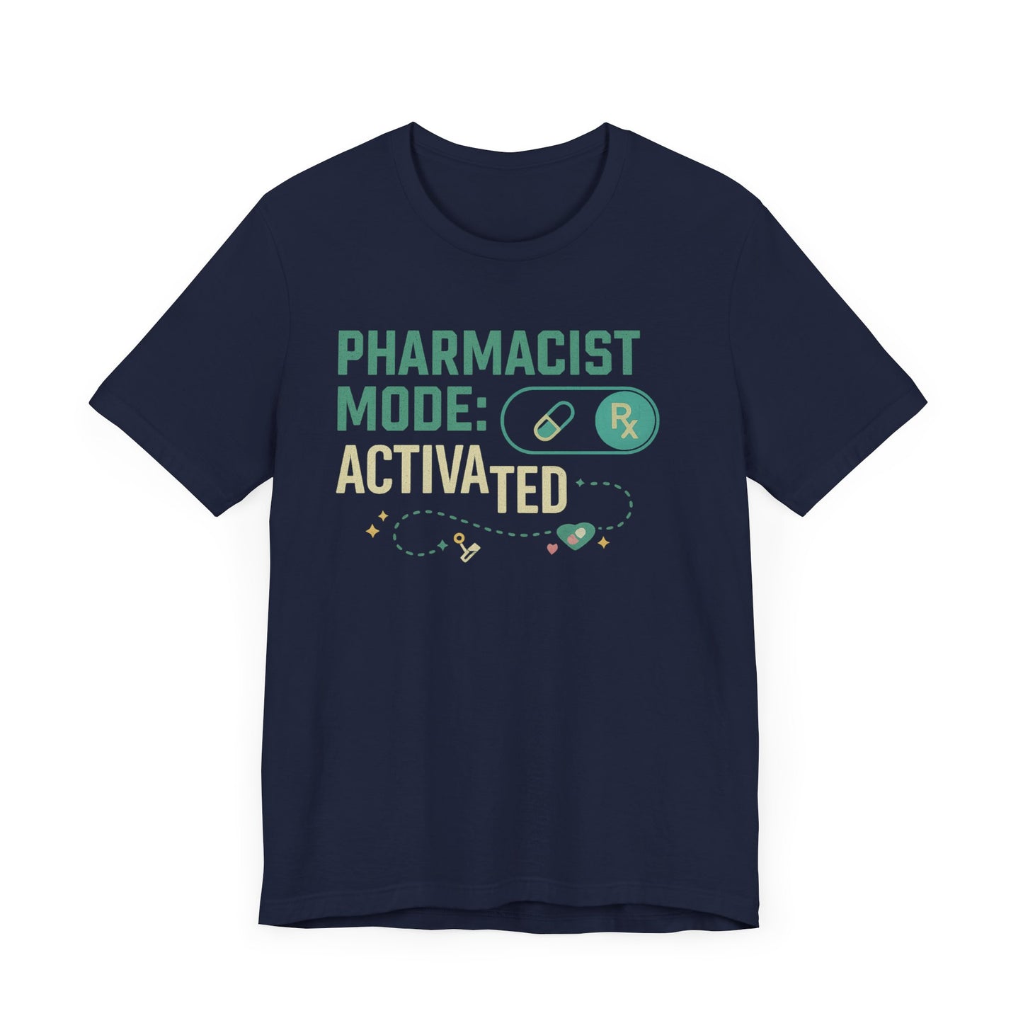 Pharmacist Mode Activated Tee, Funny Pharmacy Shirt, Gift for Pharmacists, Healthcare Humor T-Shirt, Unisex Jersey Tee, Pharmacy Lover Gift
