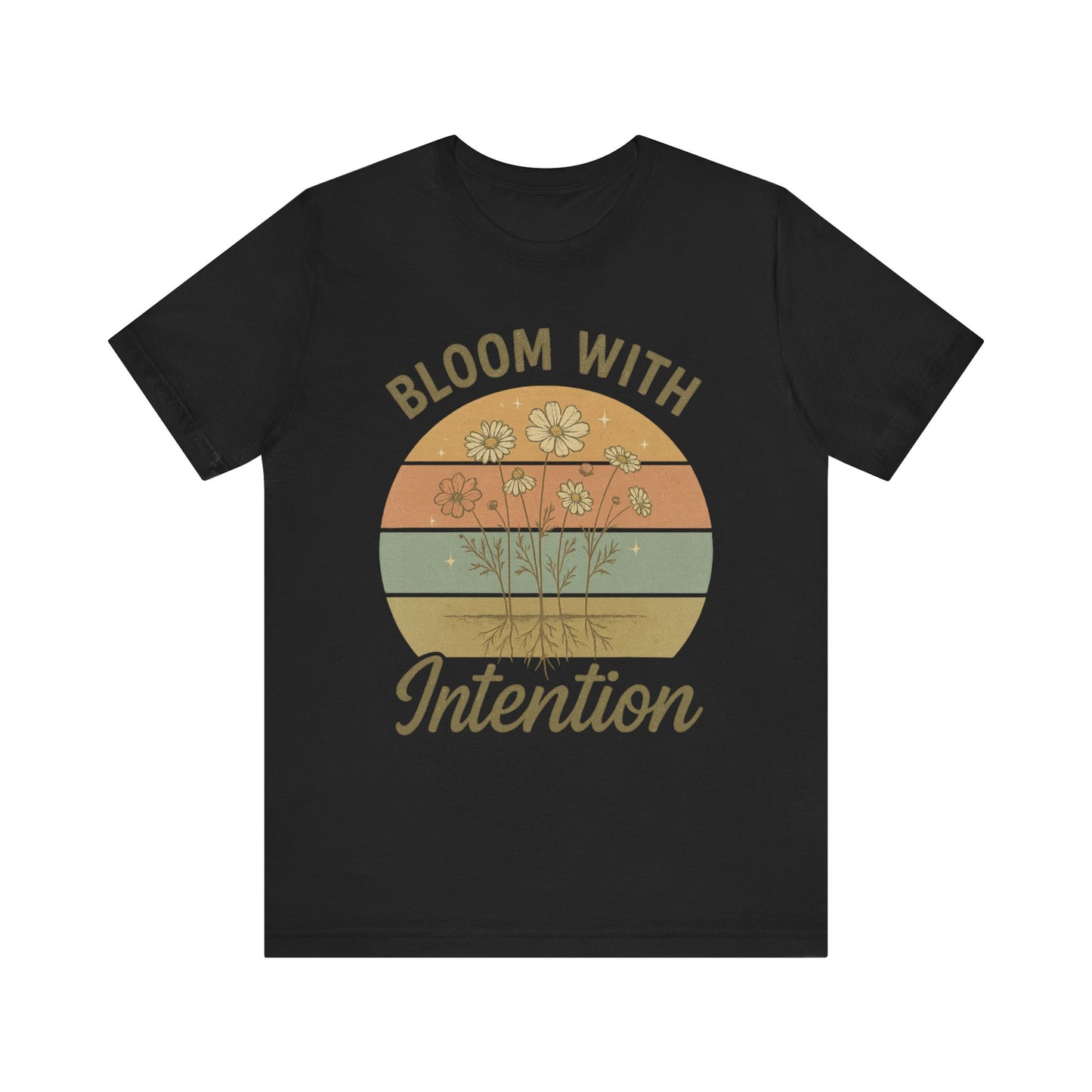 Bloom with Intention T-Shirt