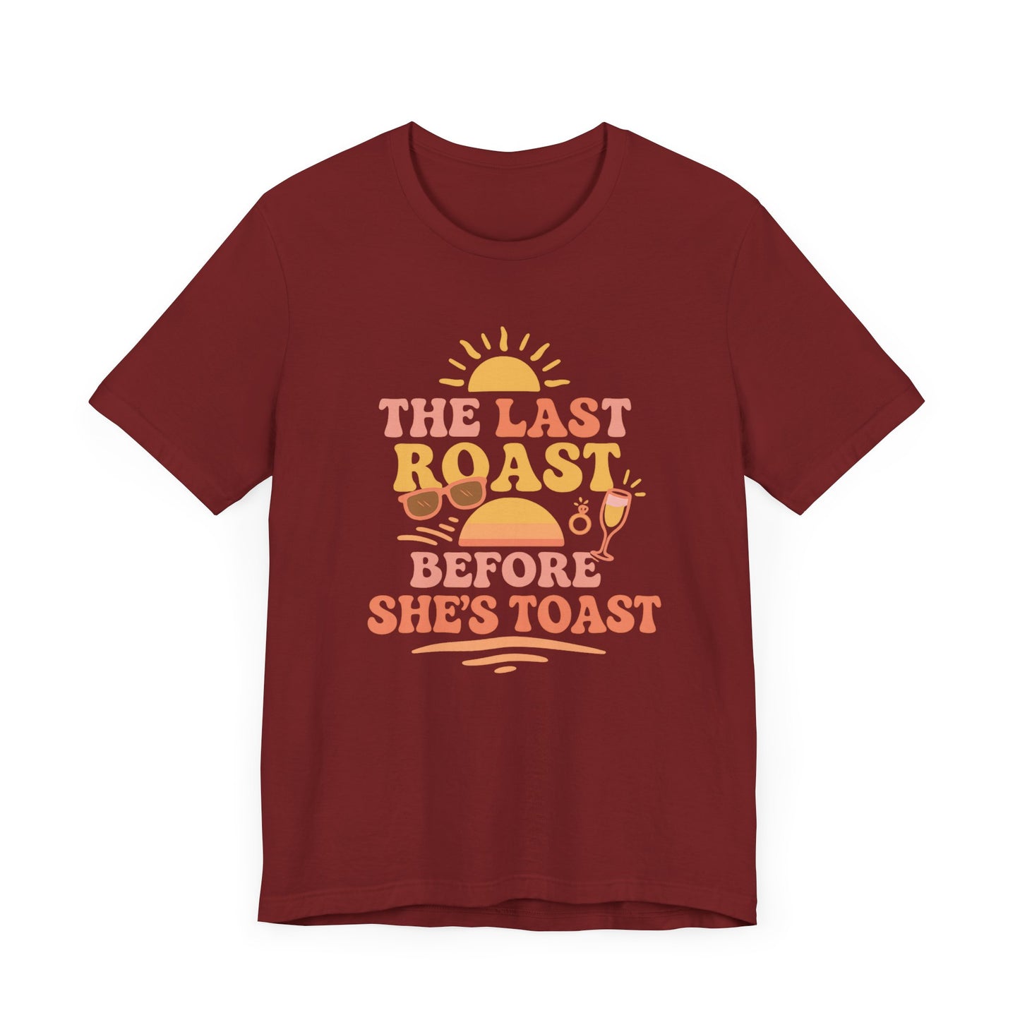 Last Roast Before She's Toast Shirt | Funny Bachelorette Beach Trip Tee | Bride Squad Shirt | Sunset Bridal Party Gift | Girls Weekend Tee