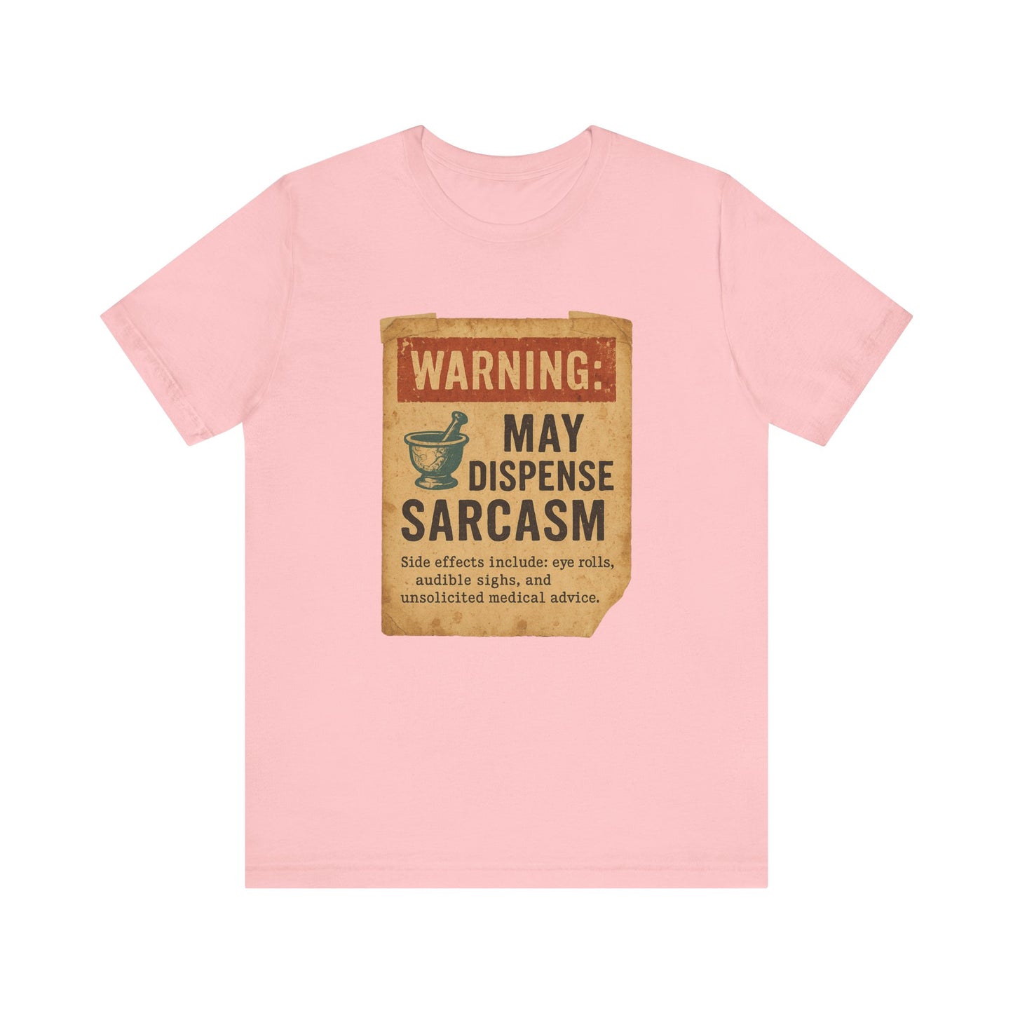May Dispense Sarcasm Shirt | Funny Pharmacy Tech Tee | Vintage Humor T-Shirt for Pharmacists | Sarcastic Rx Gift | Eye Roll Side Effects