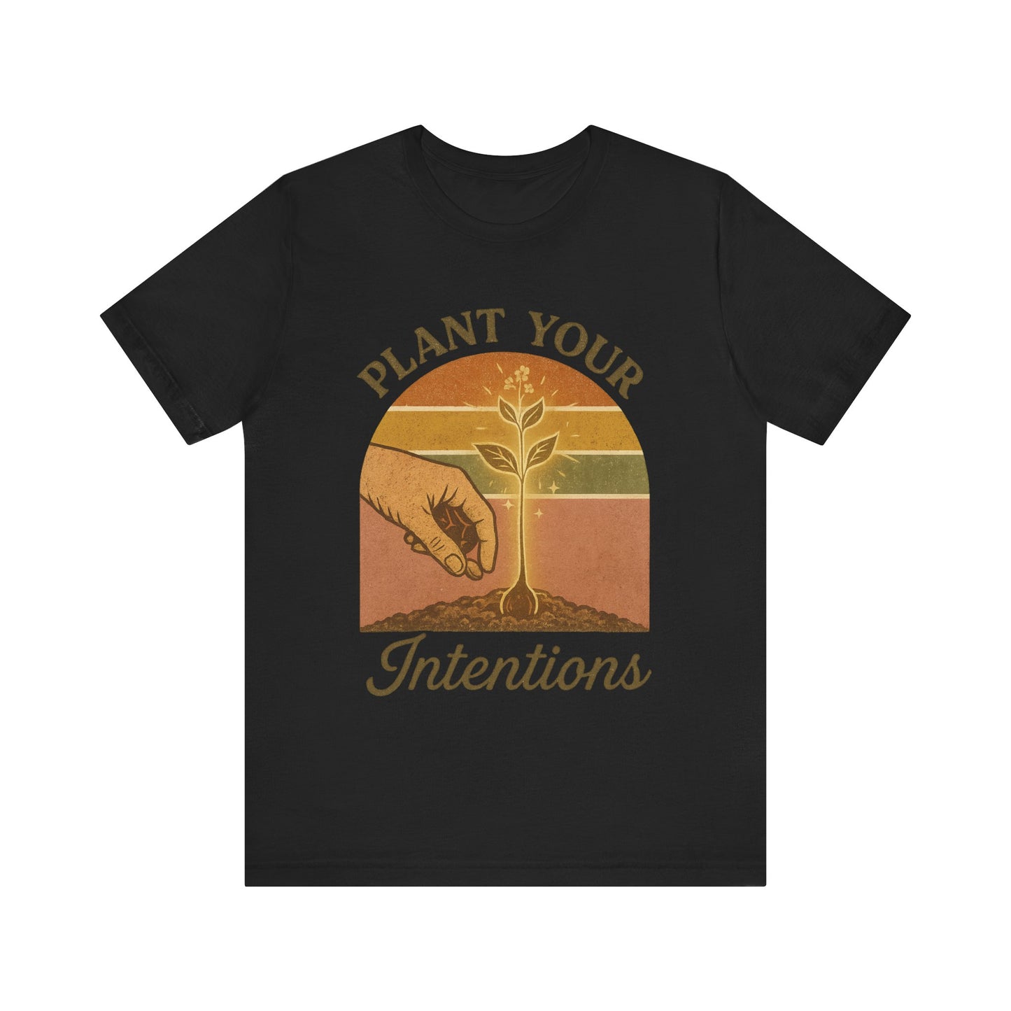 Plant Your Intentions T-Shirt