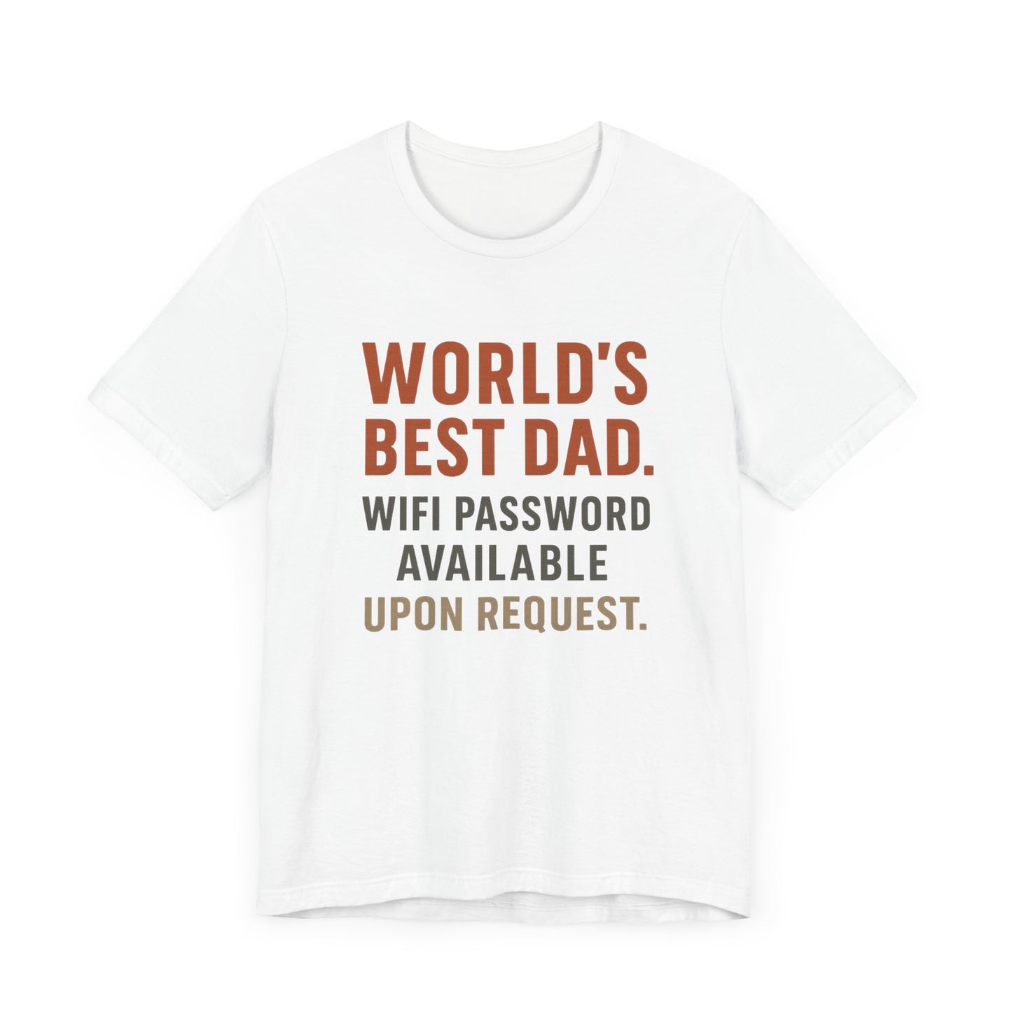 Worlds Best Dad WiFi Password Shirt | Funny Fathers Day Gift | Tech Dad Humor Tee | Internet Access Shirt for Kids | Sarcastic Dad Tee