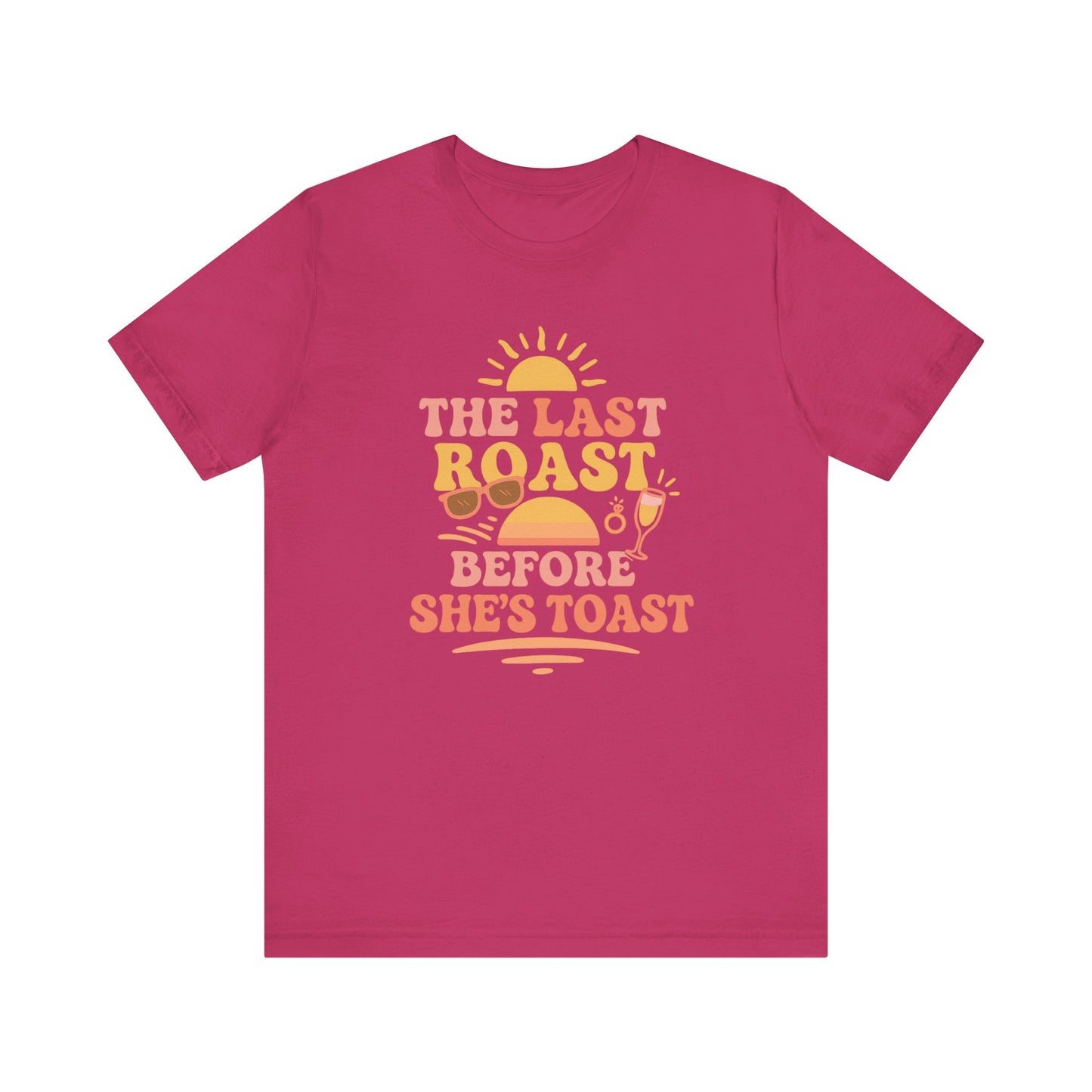 Last Roast Before She's Toast Shirt | Funny Bachelorette Beach Trip Tee | Bride Squad Shirt | Sunset Bridal Party Gift | Girls Weekend Tee