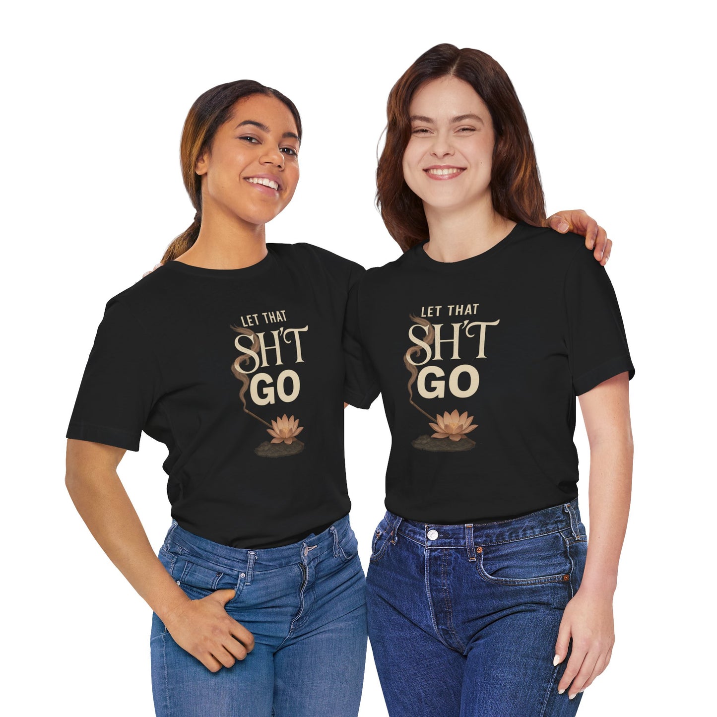 Let That Sh*t Go" – Elegant Rage + Emotional Detox Tee