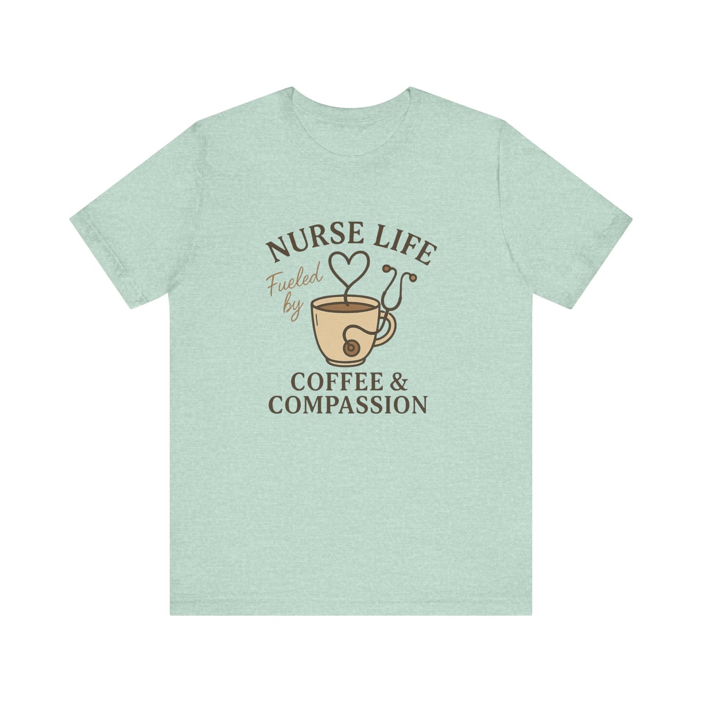 Nurse Life Fueled by Coffee and Compassion Shirt | Funny Nurse T-Shirt for Women | Cute Stethoscope Coffee Cup Tee | RN Gift Idea