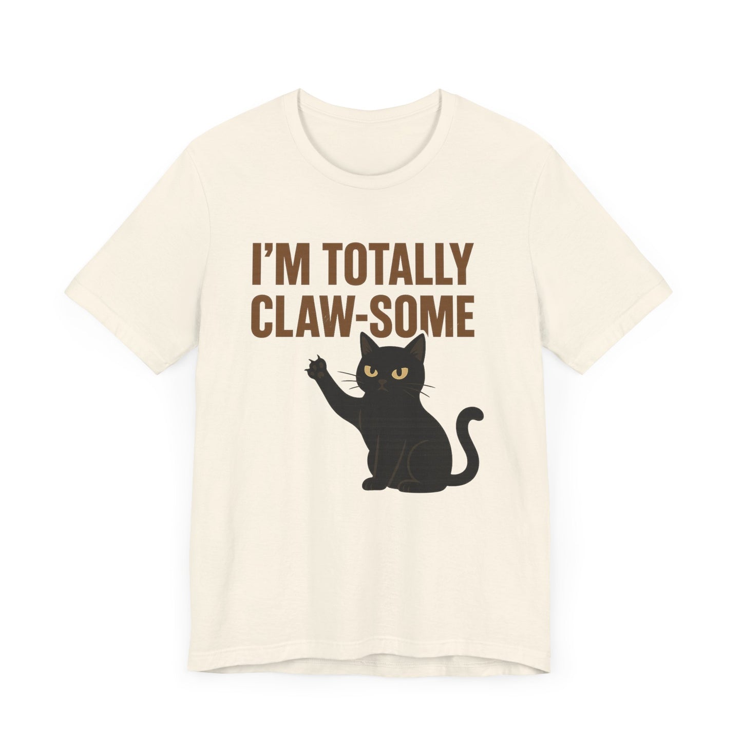 Funny Cat T-Shirt - I'm Totally Claw-some Tee for Cat Lovers, Pet Apparel, Gift for Cat Owners, Humorous Animal Shirt, Cute Cat Gift