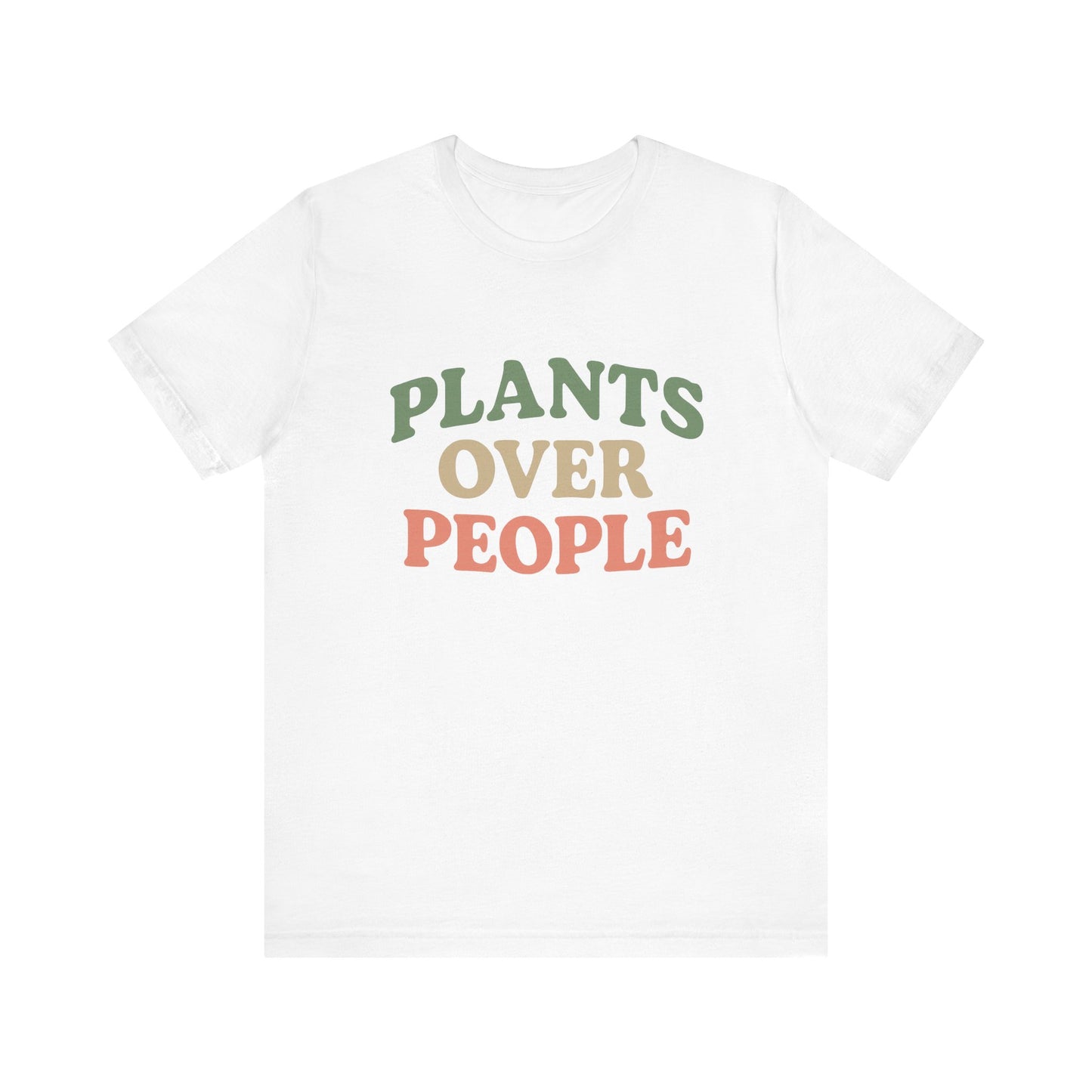 Plants Over People T-Shirt