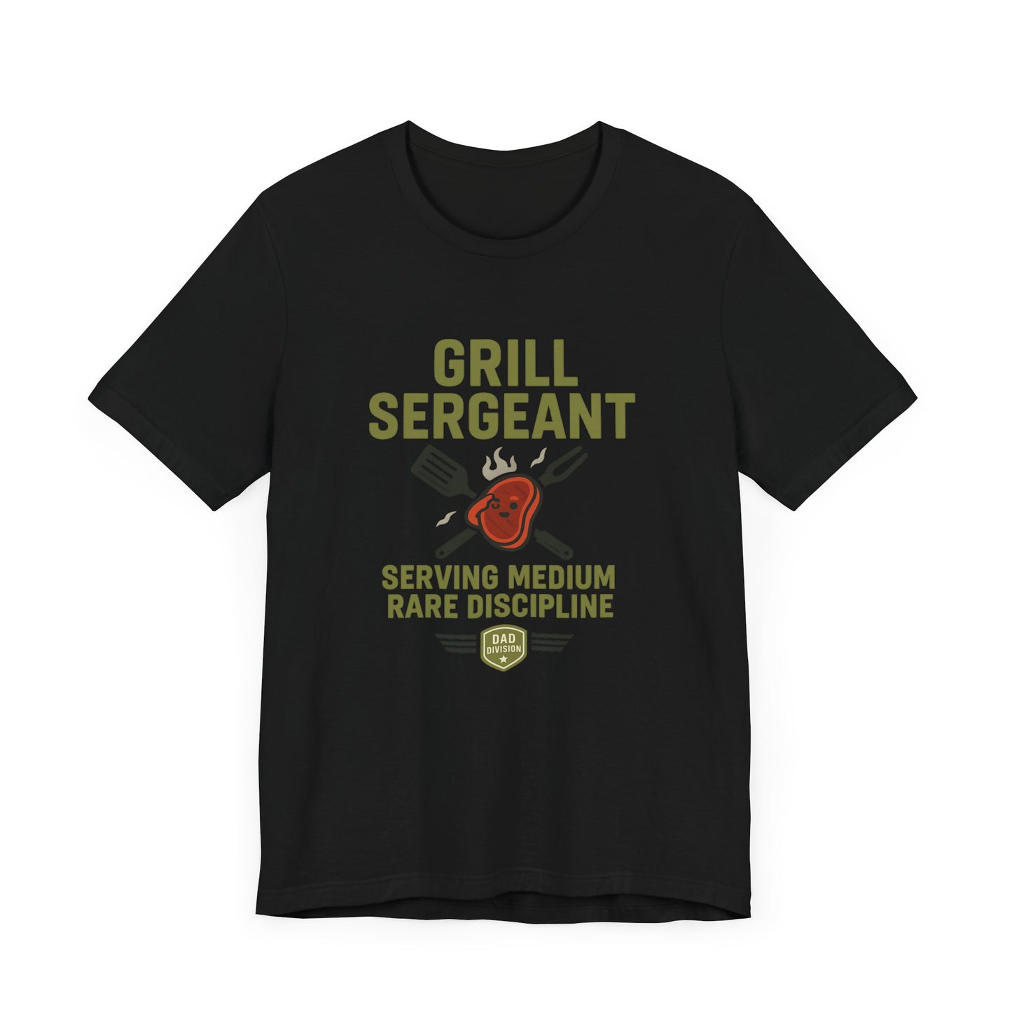 Grill Sergeant Shirt | Funny BBQ Dad T-Shirt | Serving Medium Rare Discipline | Father's Day Grillmaster Gift | Backyard Chef Humor Tee