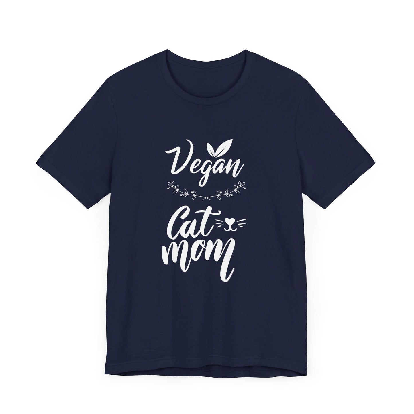 Vegan Cat Mom T-Shirt – Proud Plant-Based Cat Lover Tee