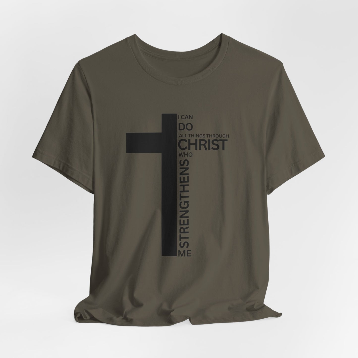 I Can Do All Things Through Christ Mens T-Shirt