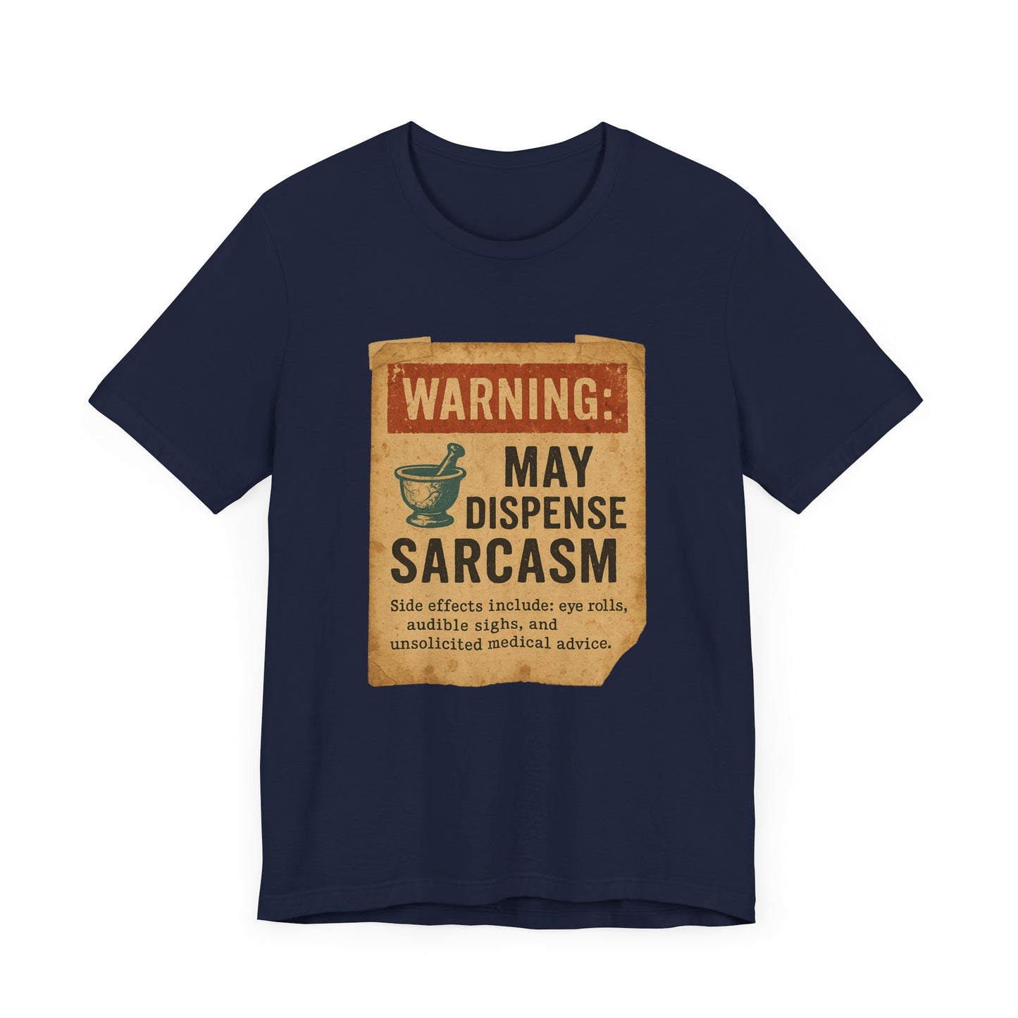 May Dispense Sarcasm Shirt | Funny Pharmacy Tech Tee | Vintage Humor T-Shirt for Pharmacists | Sarcastic Rx Gift | Eye Roll Side Effects