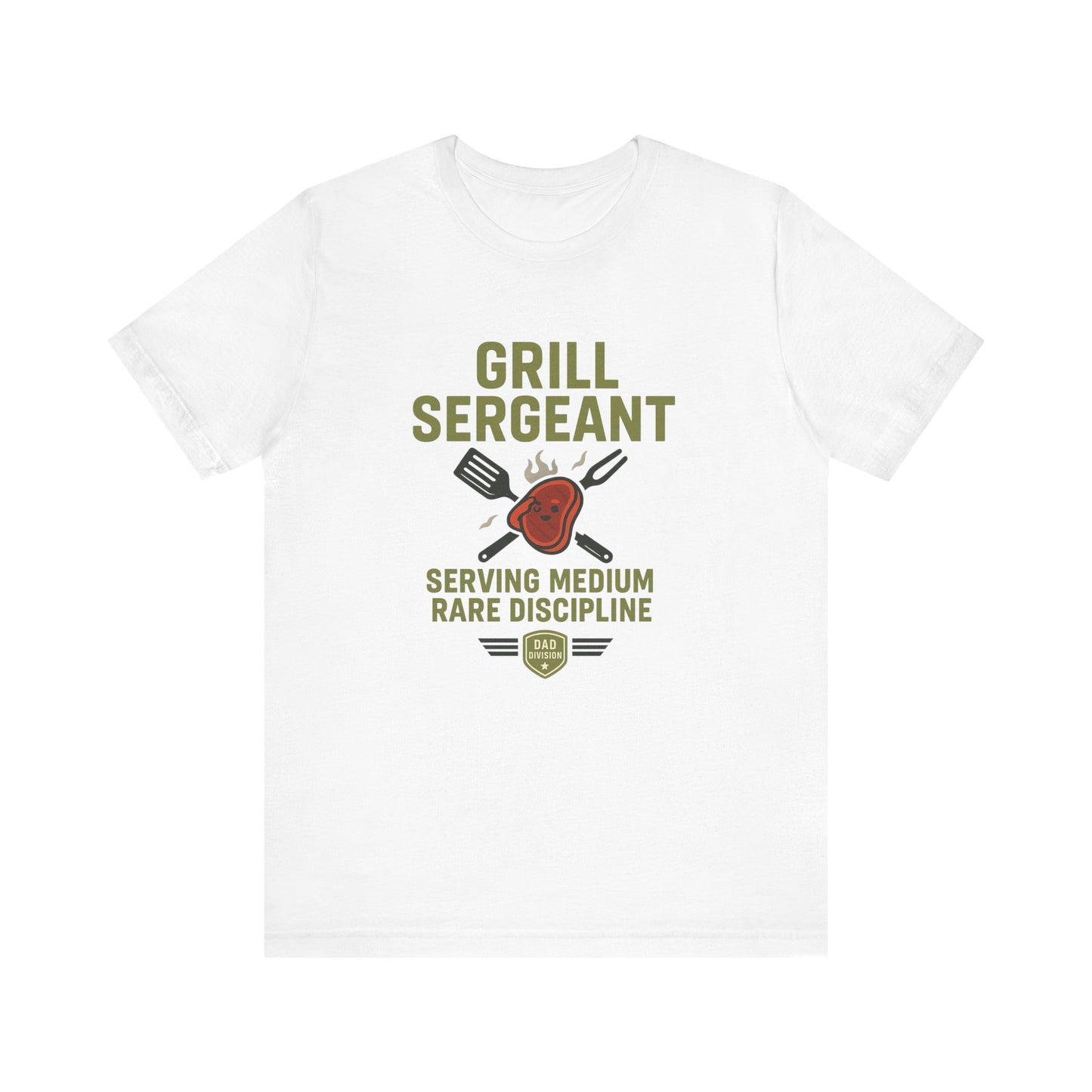 Grill Sergeant Shirt | Funny BBQ Dad T-Shirt | Serving Medium Rare Discipline | Father's Day Grillmaster Gift | Backyard Chef Humor Tee