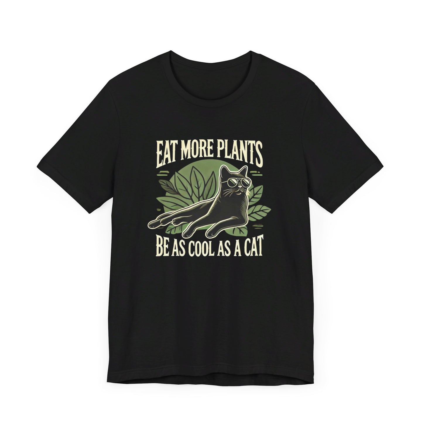 Eat More Plants, Be as Cool as a Cat Unisex T-Shirt – Vegan Cat Lover Tee