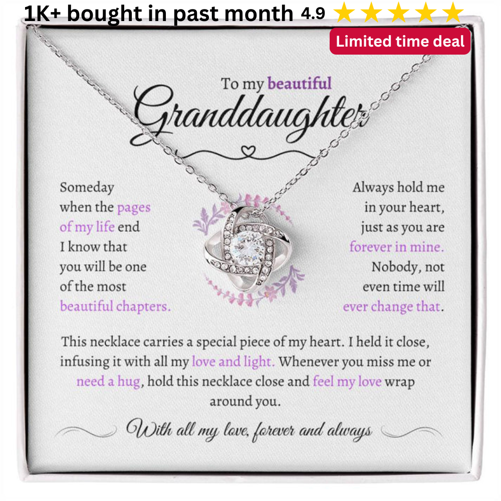 Granddaughter Gift - Most Beautiful Chapter - Love Knot Necklace