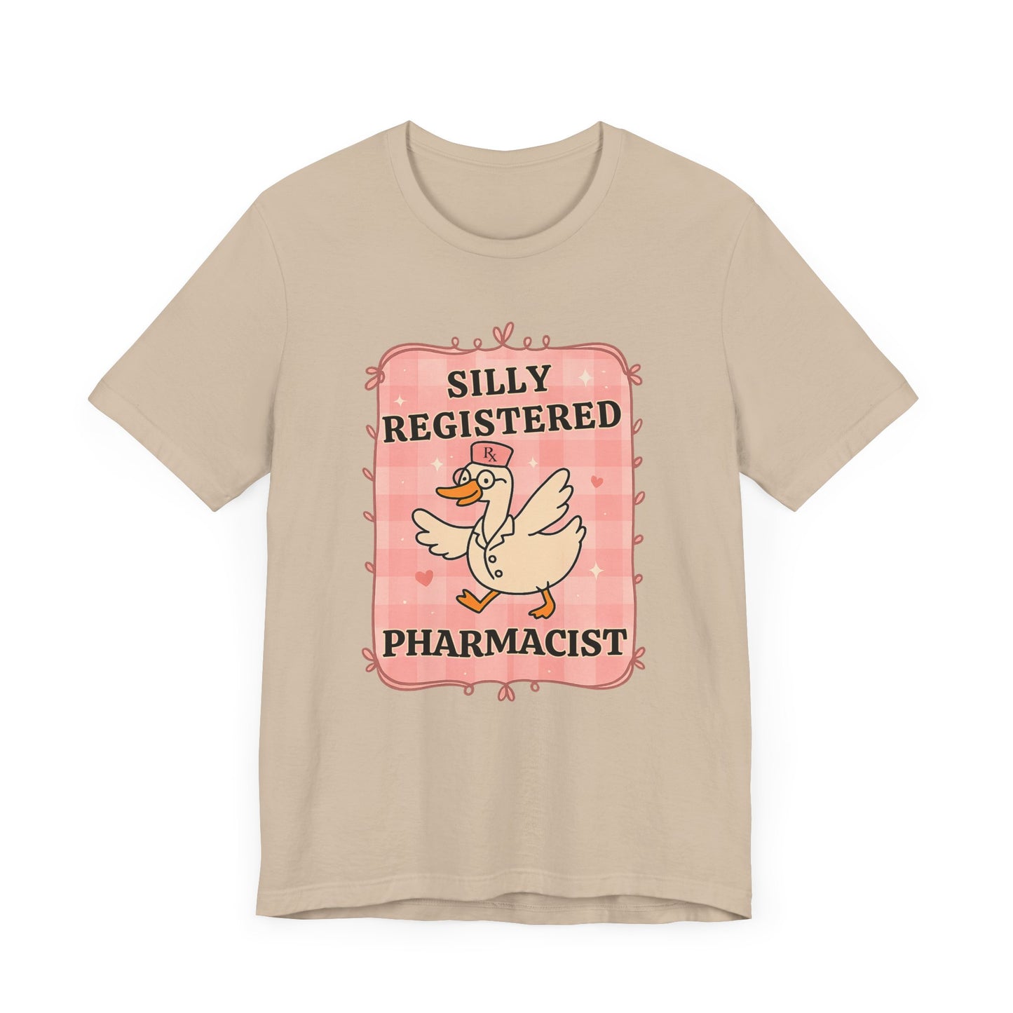 Silly Registered Pharmacist Tee, Fun Pharmacist Shirt, Humorous Short Sleeve Tee, Gift for Pharmacists, Pharmacy Humor