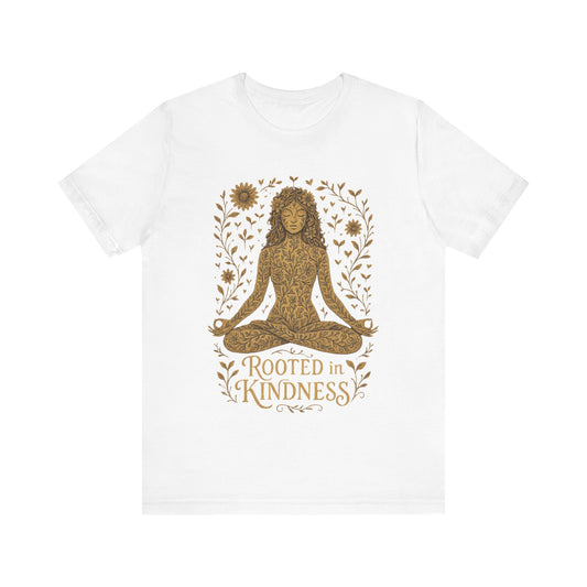 Rooted in Kindness T-Shirt