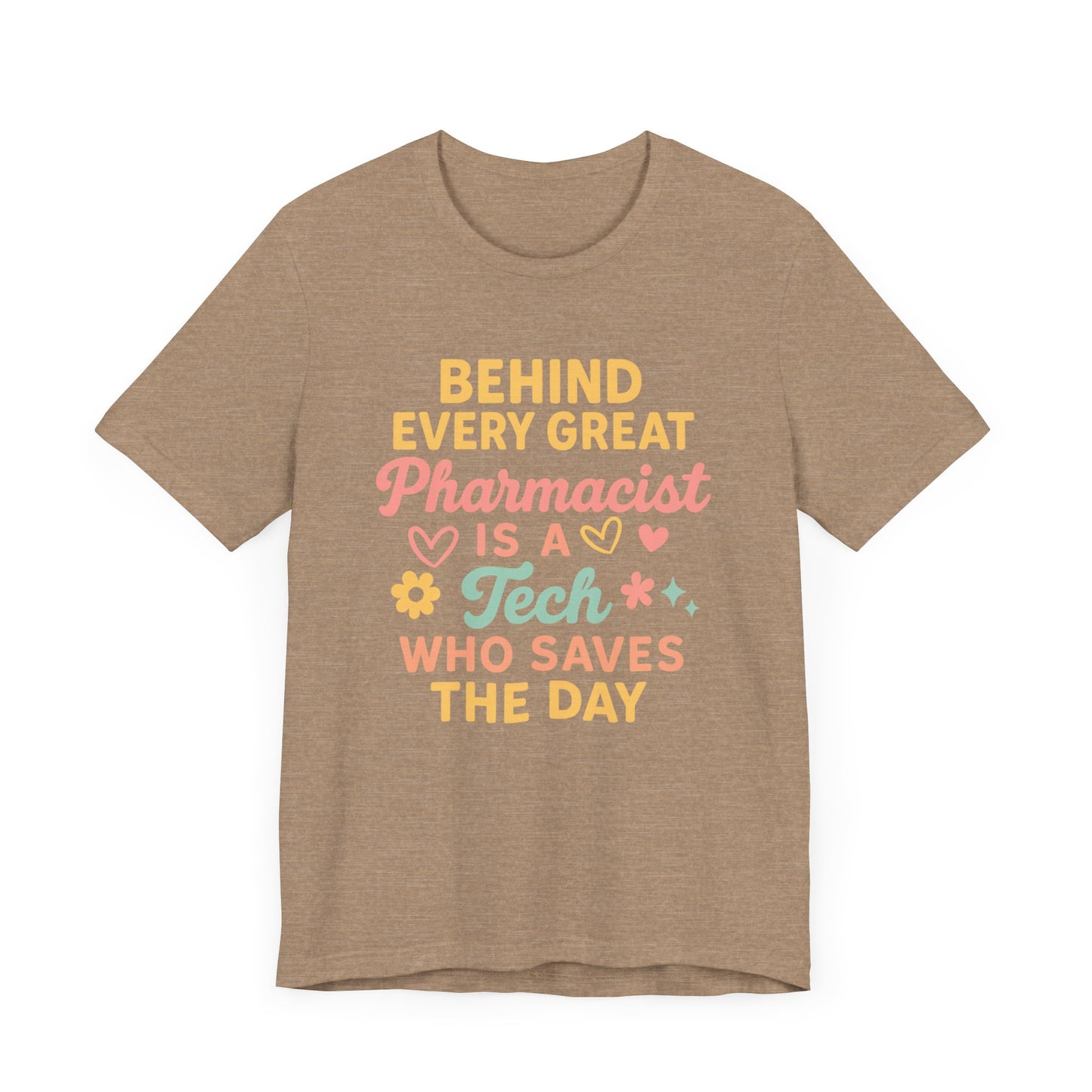 Behind Every Great Pharmacist Is a Tech Who Saves the Day Shirt | Cute Pharmacy Tech T-Shirt | Rx Team Gift | Medical Hero Appreciation Tee
