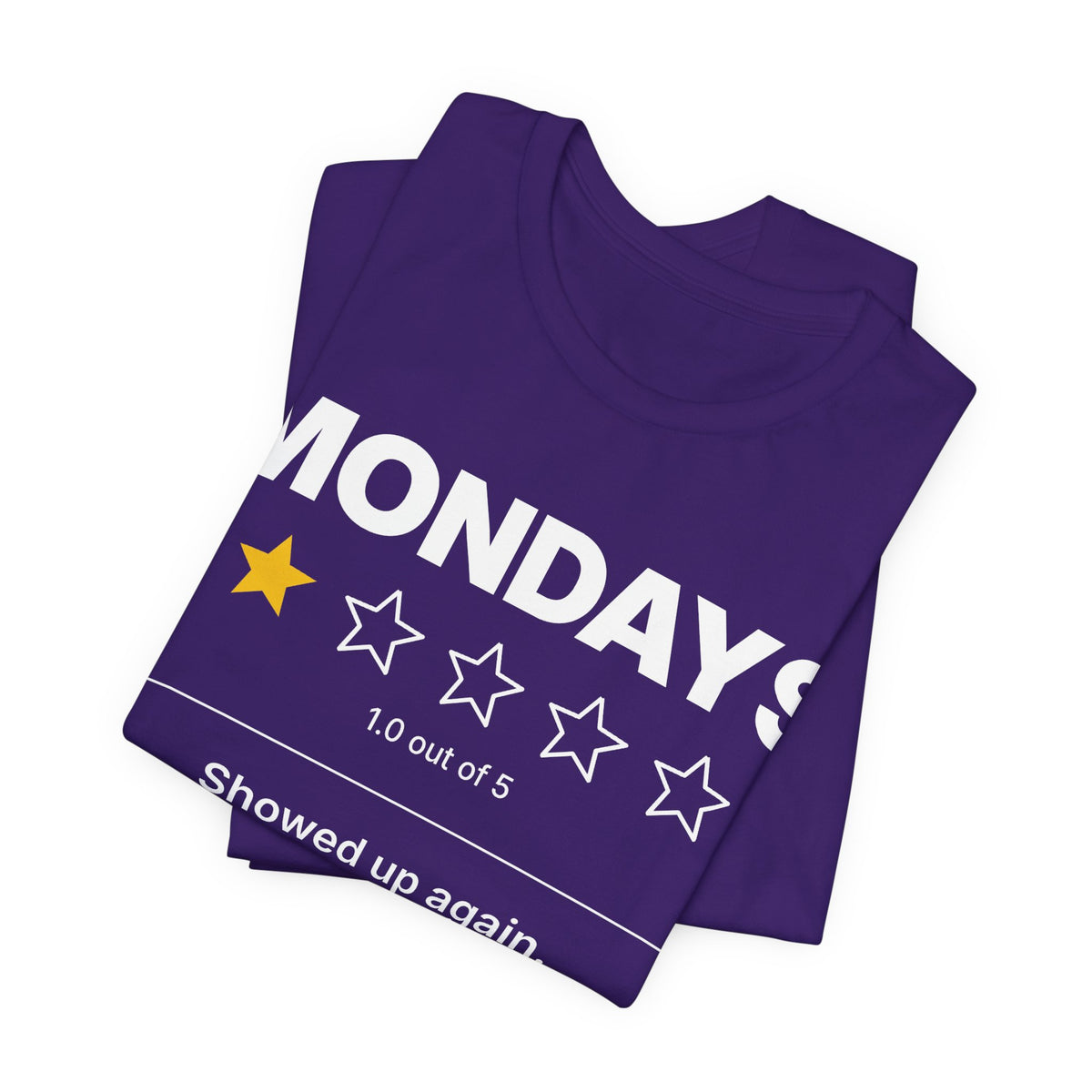 Mondays 1-Star Rating Funny Graphic T-Shirt