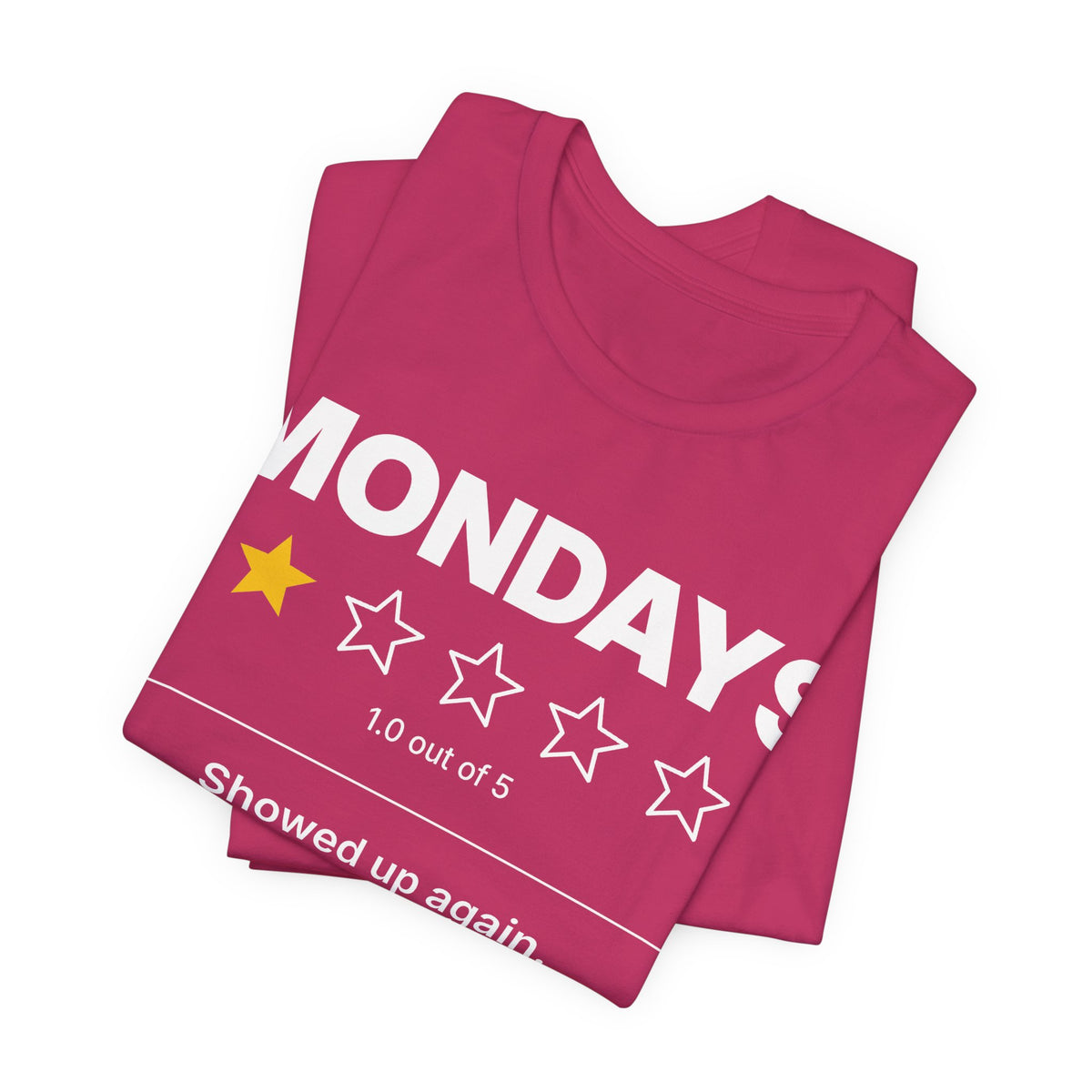 Mondays 1-Star Rating Funny Graphic T-Shirt