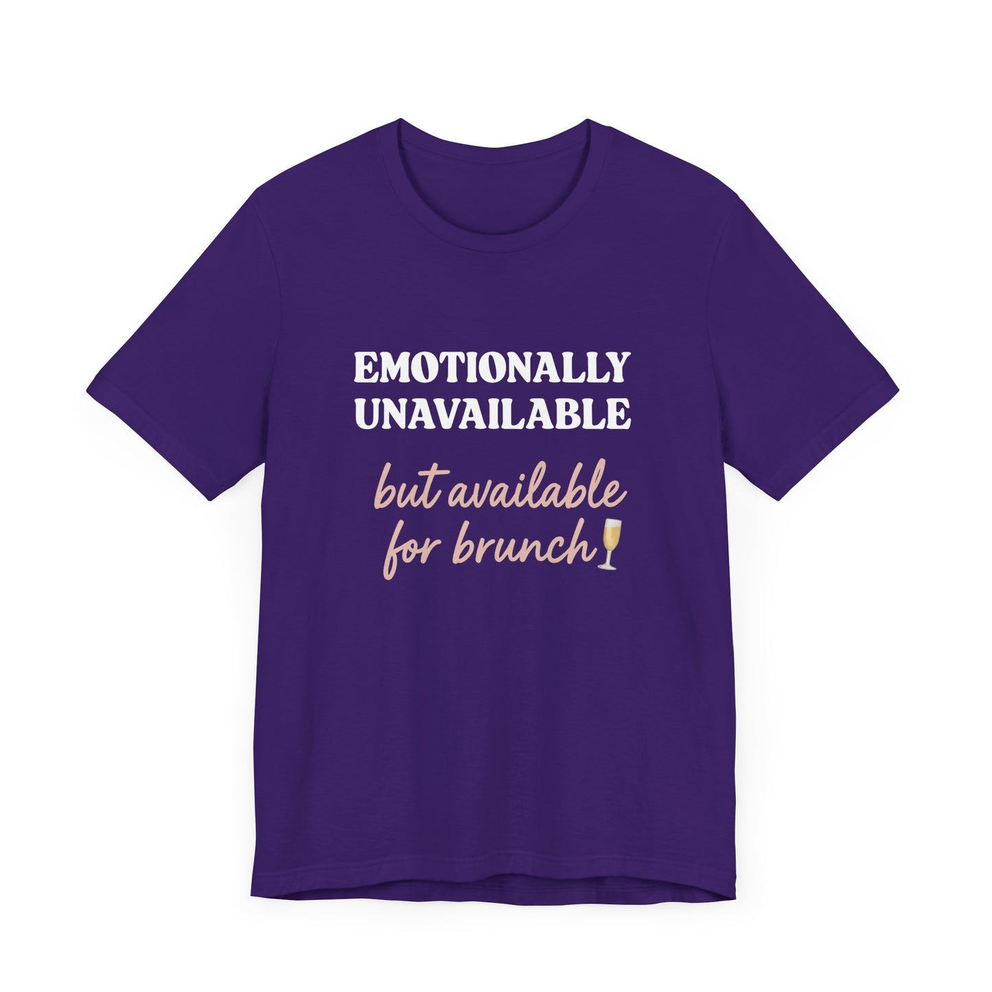 Emotionally Unavailable But Available for Brunch Shirt | Funny Brunch Tee for Women | Introvert Humor T-Shirt | Mimosa Mood Graphic Tee