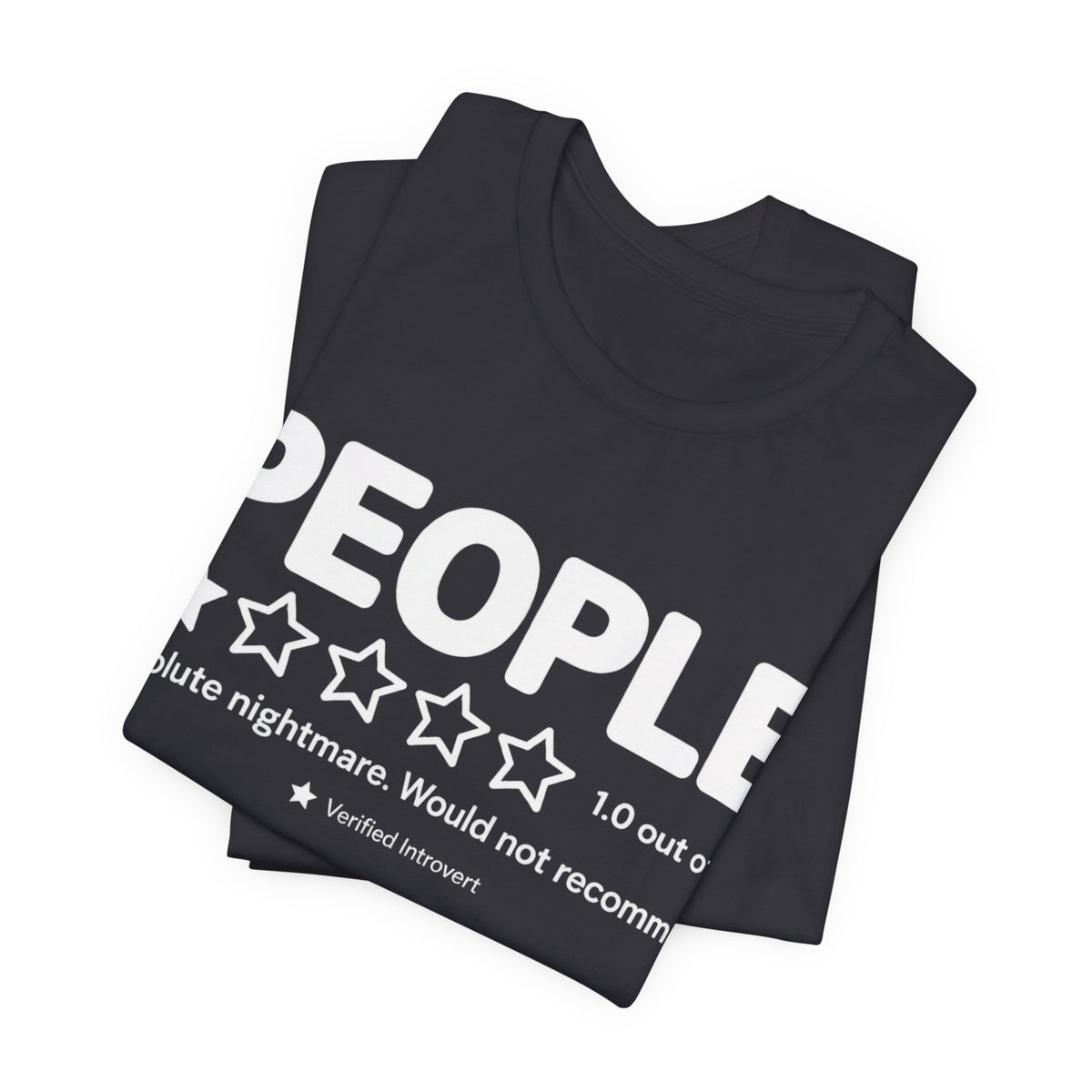 People 1-Star Review Funny Introvert Graphic T-Shirt
