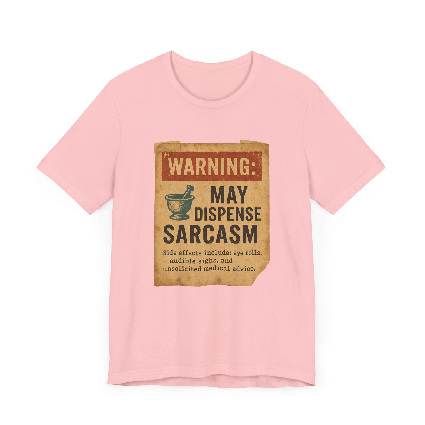 May Dispense Sarcasm Shirt | Funny Pharmacy Tech Tee | Vintage Humor T-Shirt for Pharmacists | Sarcastic Rx Gift | Eye Roll Side Effects
