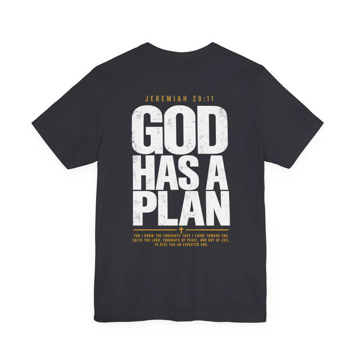 God Has a Plan Jeremiah 29:11 Christian Graphic T-Shirt