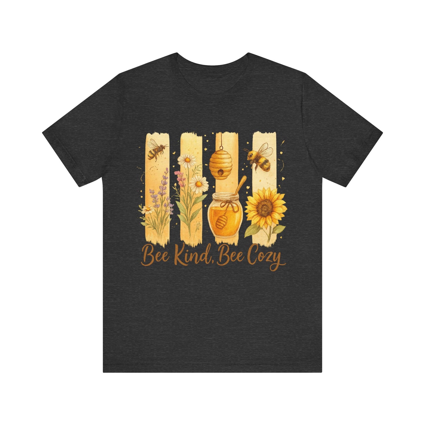 Bee Kind, Bee Cozy T-Shirt